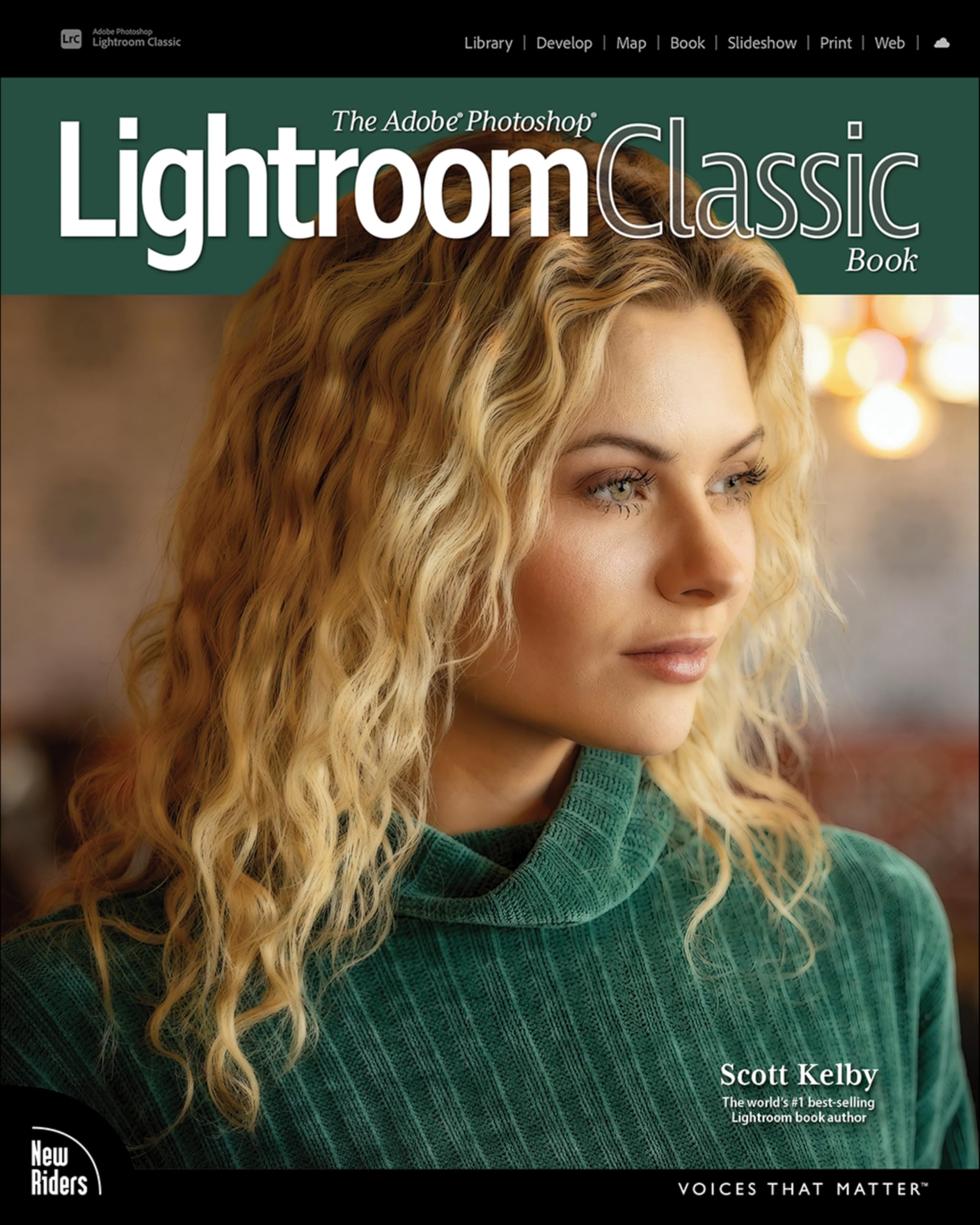 Adobe Photoshop Lightroom Classic Book for Digital Photographers by Scott Scott