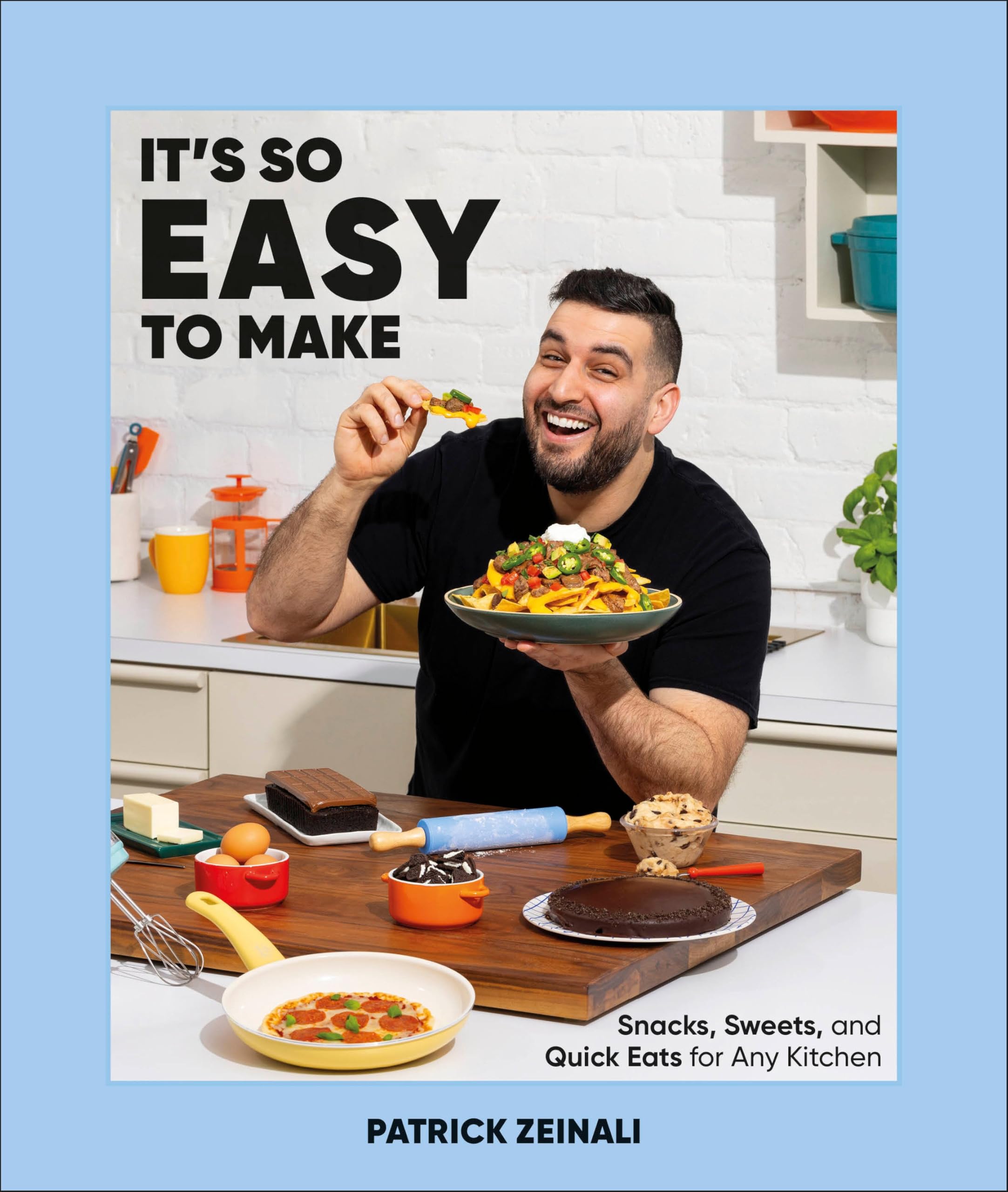 It's So Easy to Make: Snacks, Sweets, and Quick Eats for Any