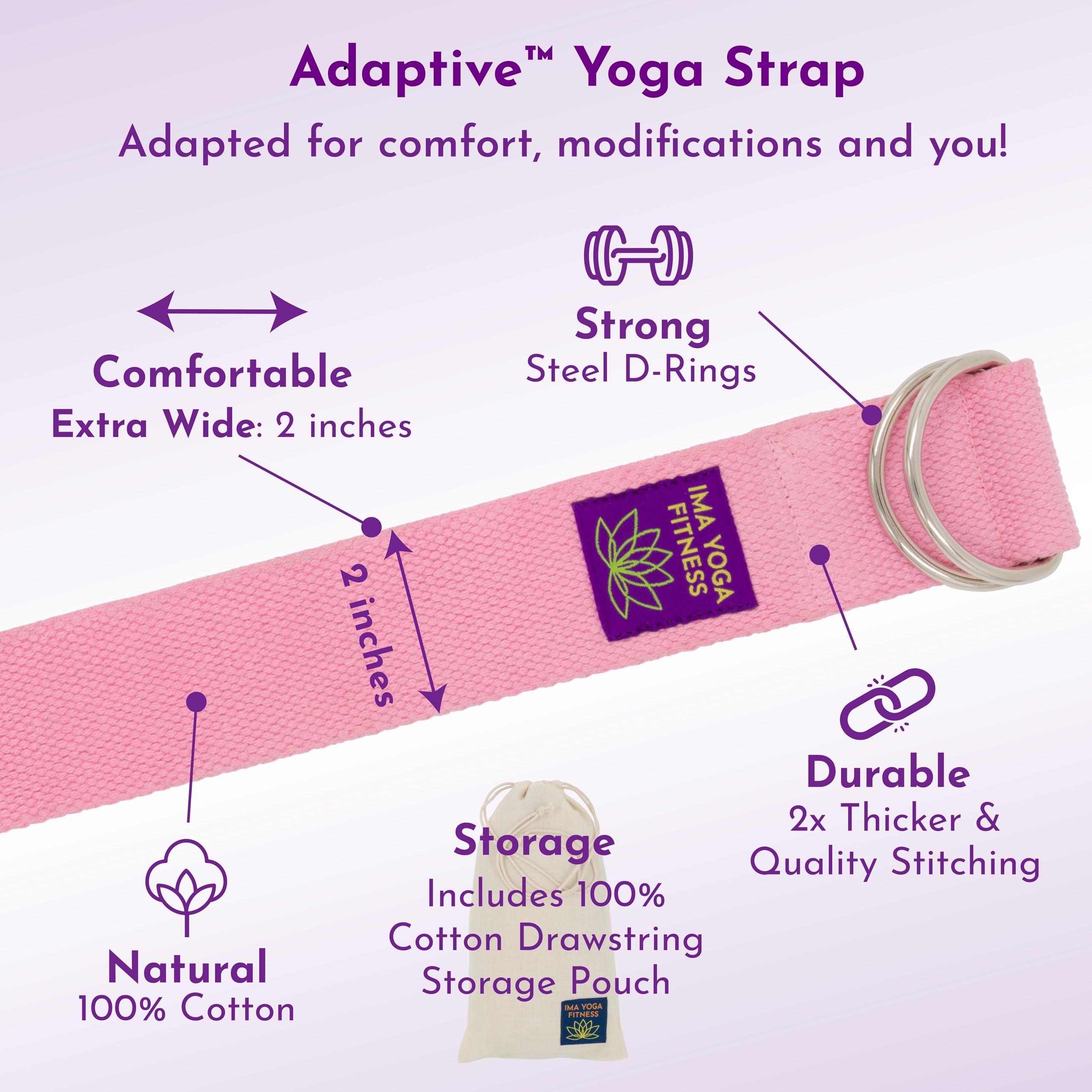 Ima Yoga Fitness - Adaptive Yoga Strap, Yoga Stretching Strap, Extra-Wide 2 Inches, 100% Naturally Soft Cotton, Steel D-Rings, Includes 100% Natural Cotton Storage Pouch (Pink, 8 feet)