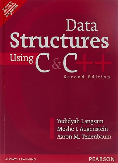 Data Structures Using C and C++ 2e : Langsam / Augenstein / Tenenbaum ...
