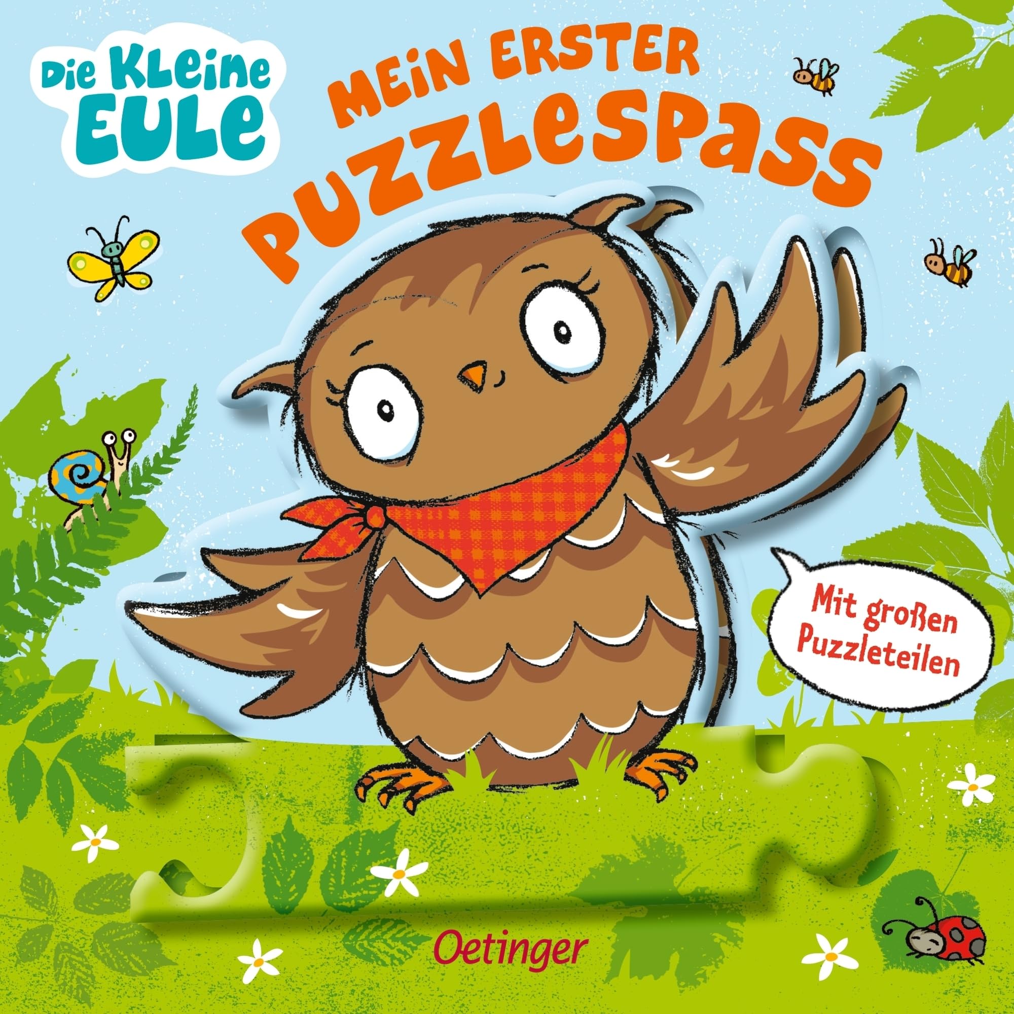 Die kleine Eule. Mein erster Puzzlespaß: Pappbilderbuch mit großen Puzzleteilen für Kinder ab 2 Jahren