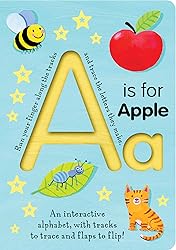 A is for Apple: An Interactive Alphabet With Tracks to Trace and Flaps to Flip! (Smart Kids Trace-and-Flip)
