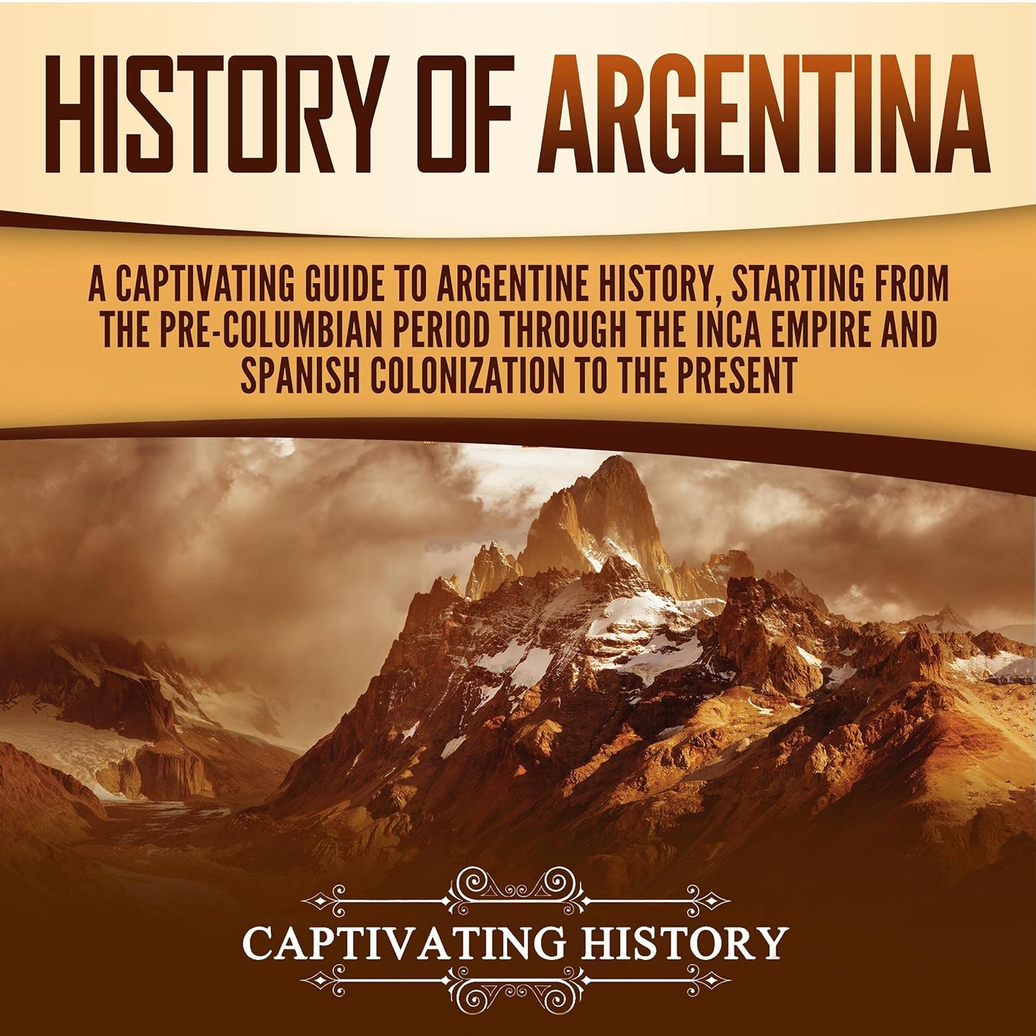 Captivating History History of Argentina