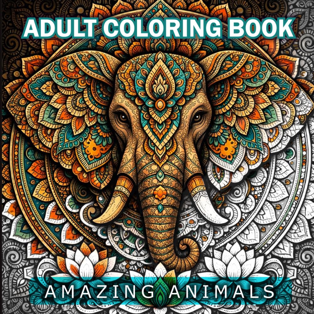 Over 50 Amazing Mandala Designed Animals Coloring Book for Adults, Perfect for Mindfulness & Relaxation: Amazing Animals