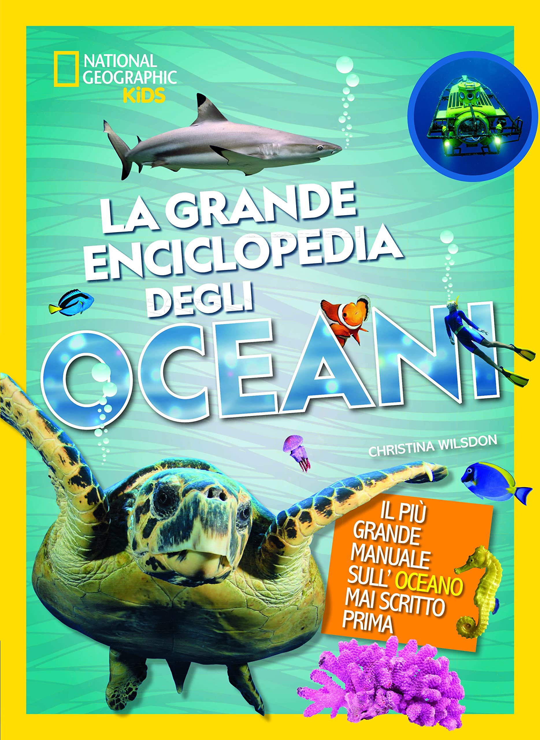 Enciclopedia Oceani - La grande enciclopedia degli oceani | Edizione a colori | Guida completa alla vita marina, Atlante illustrato