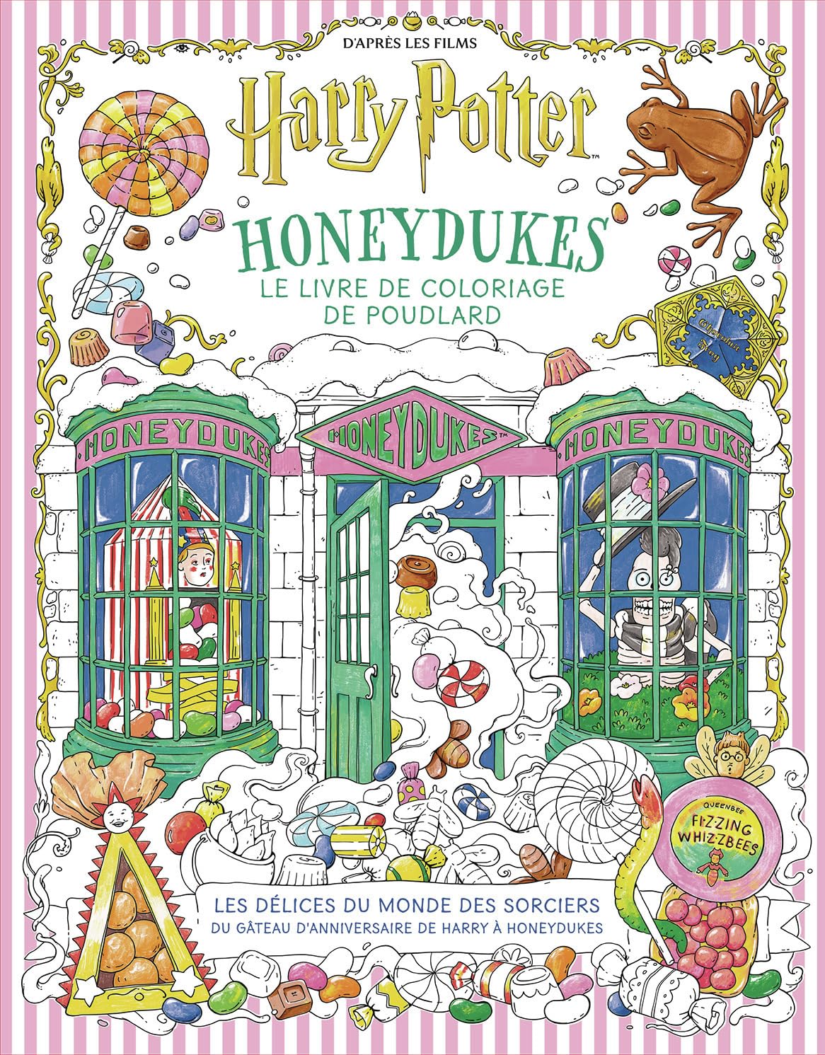 Harry Potter - Le Livre de coloriage de Poudlard - Honeydukes: Les délices du monde des sorciers