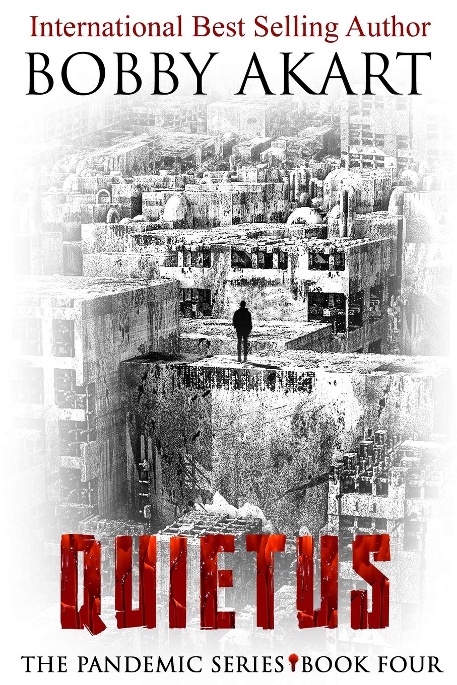 Pandemic: Quietus: A Post-Apocalyptic Medical Thriller Fiction Series: Volume 4 (The Pandemic Series)