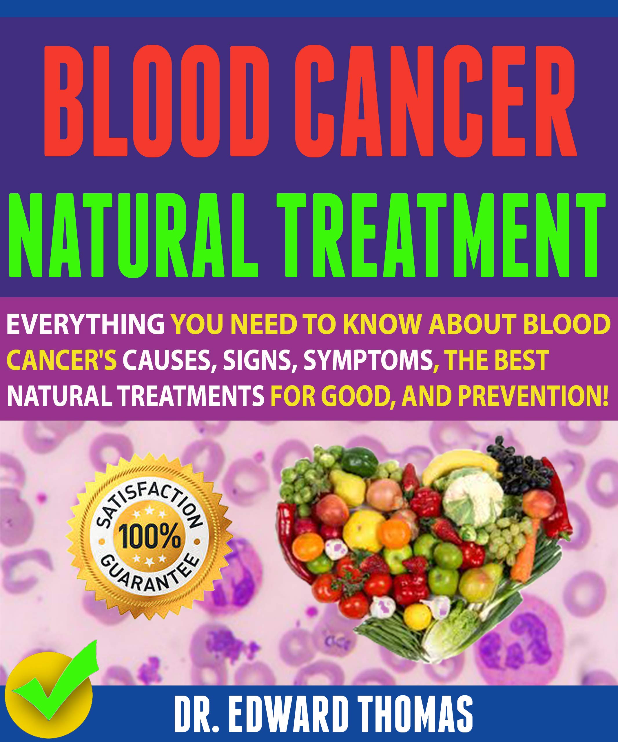 Buy Blood Cancer Natural Everything You Need To Know About Blood