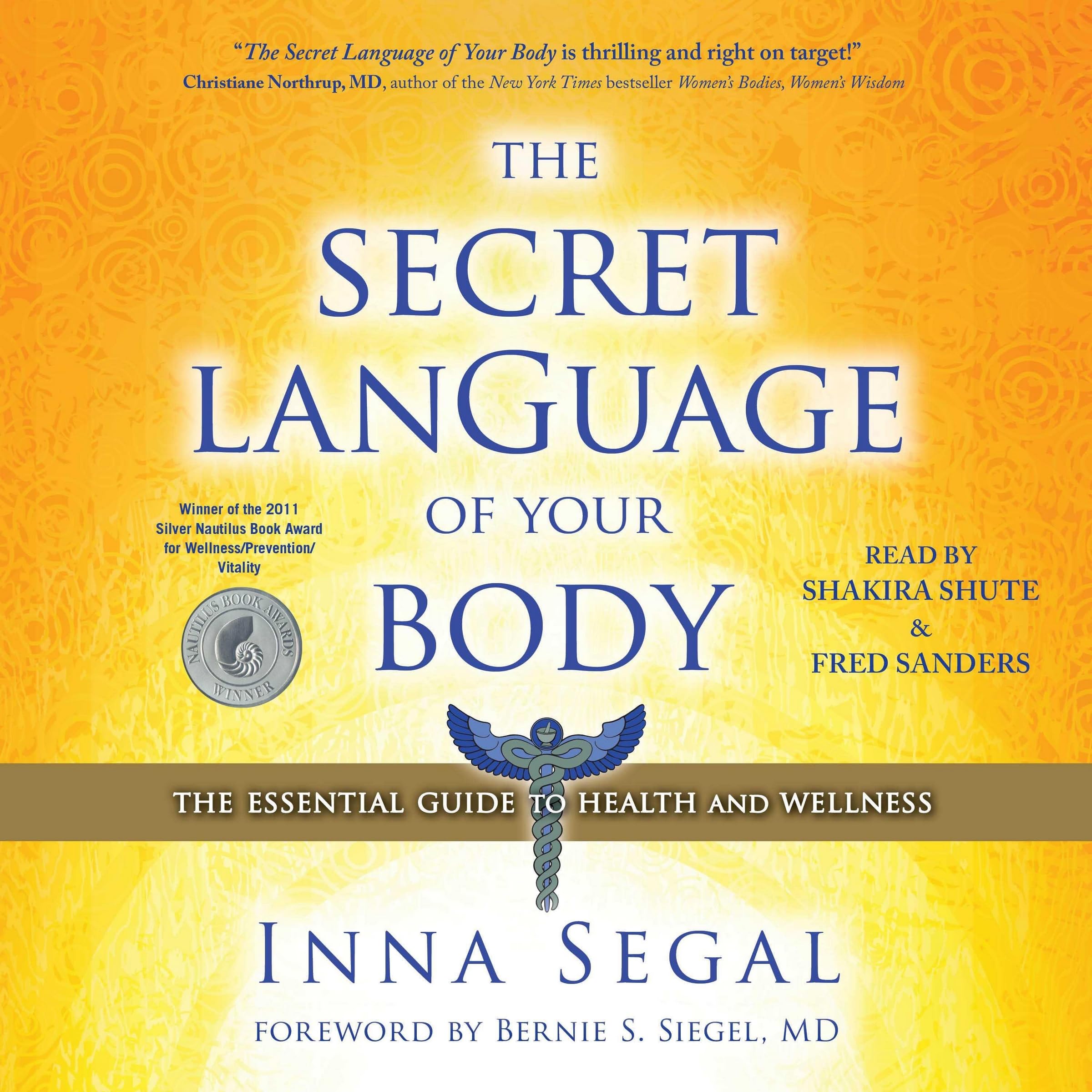 The Secret Language of Your Body The Essential Guide to Health and