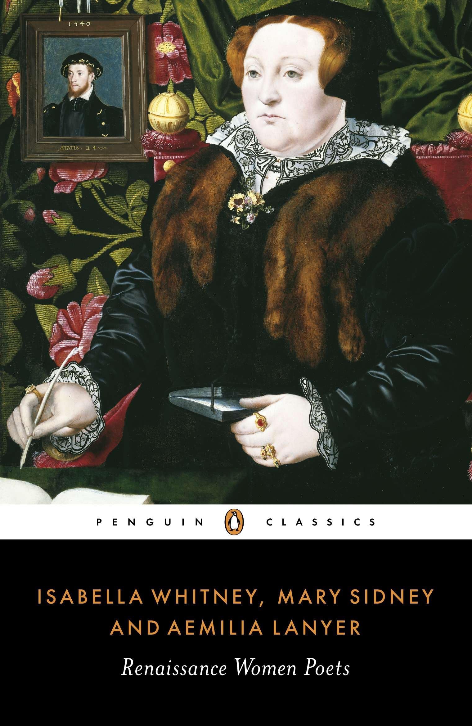 Renaissance Women Poets: Isabella Whitney, Mary Sidney and Aemil