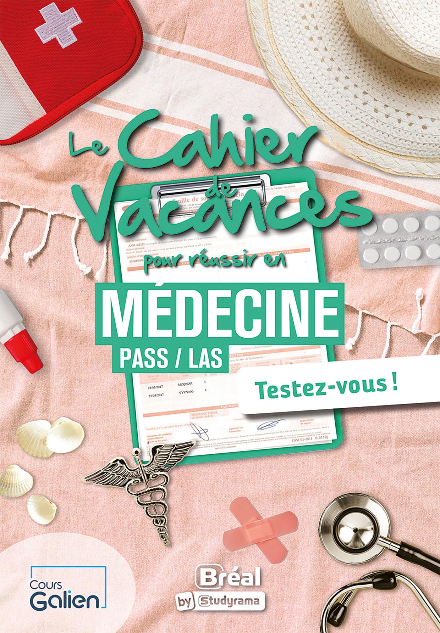 Le cahier de vacances pour réussir en médecine PASS / LAS: Testez-vous !