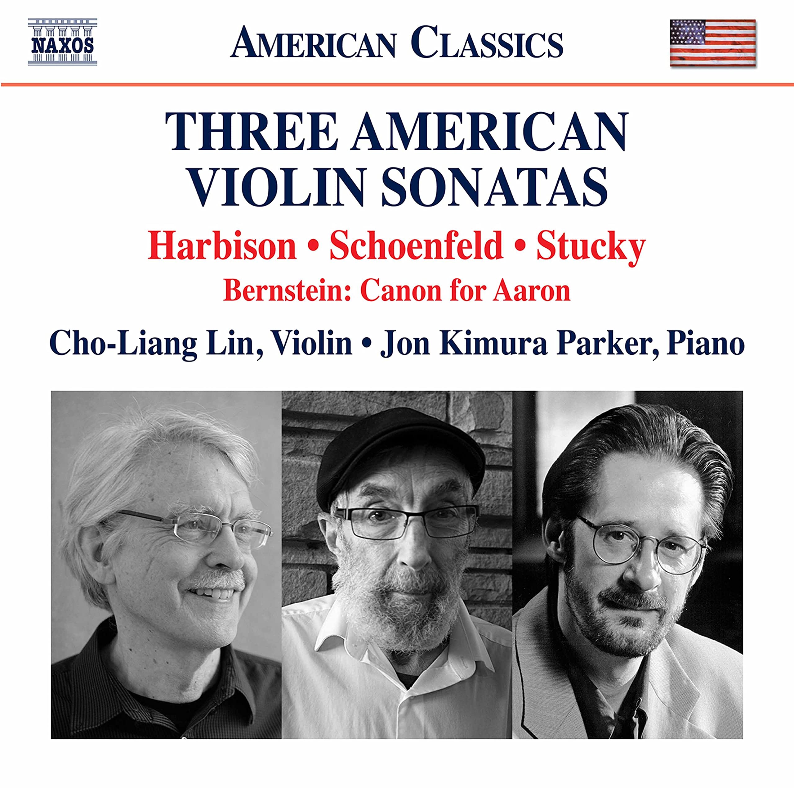 John Harbison, Paul Schoenfield, Steven Stucky: Three American Violin Sonatas, Leonard Bernstein: Canon for Aaron