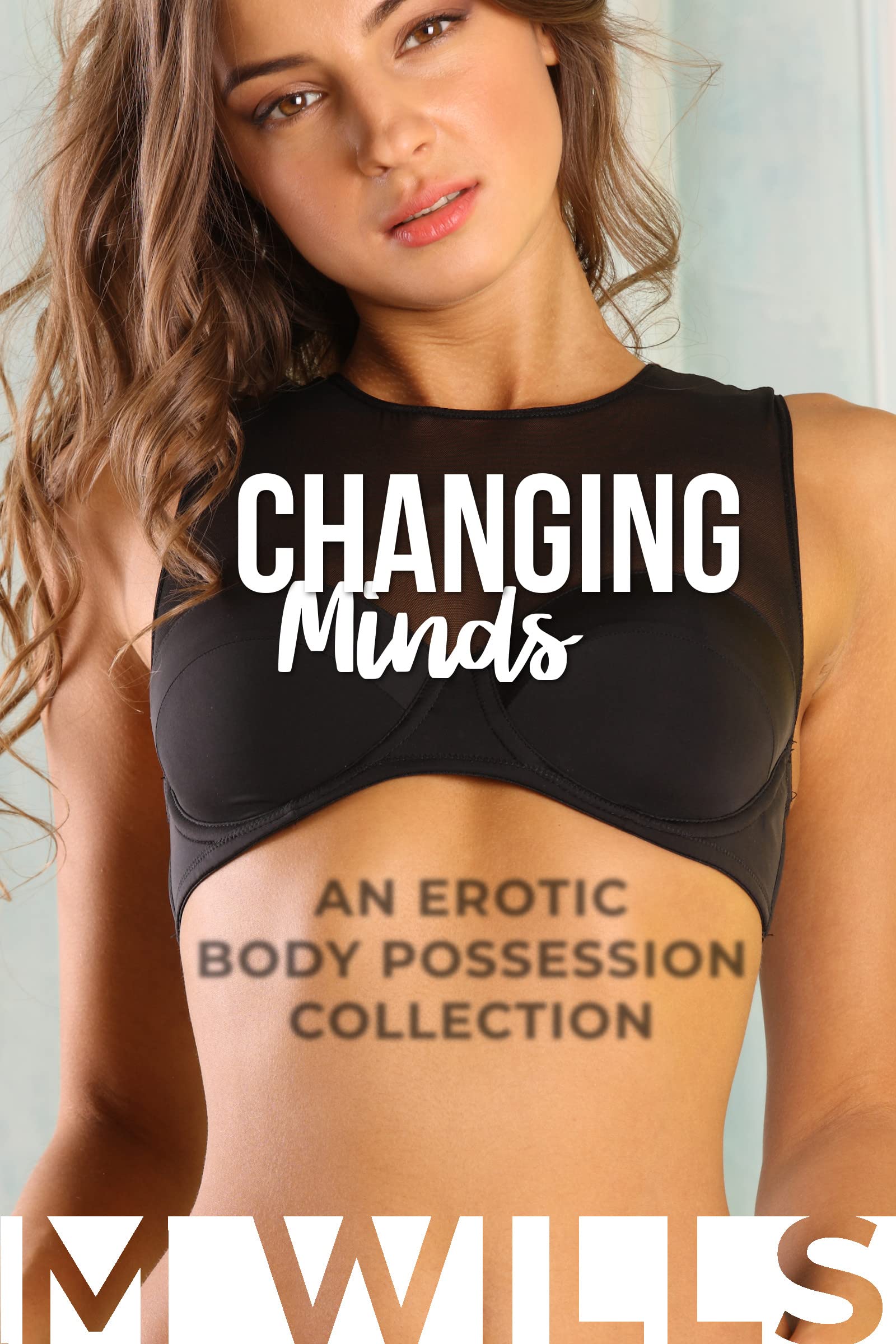 Changing Minds: An Erotic Body Possession Collection