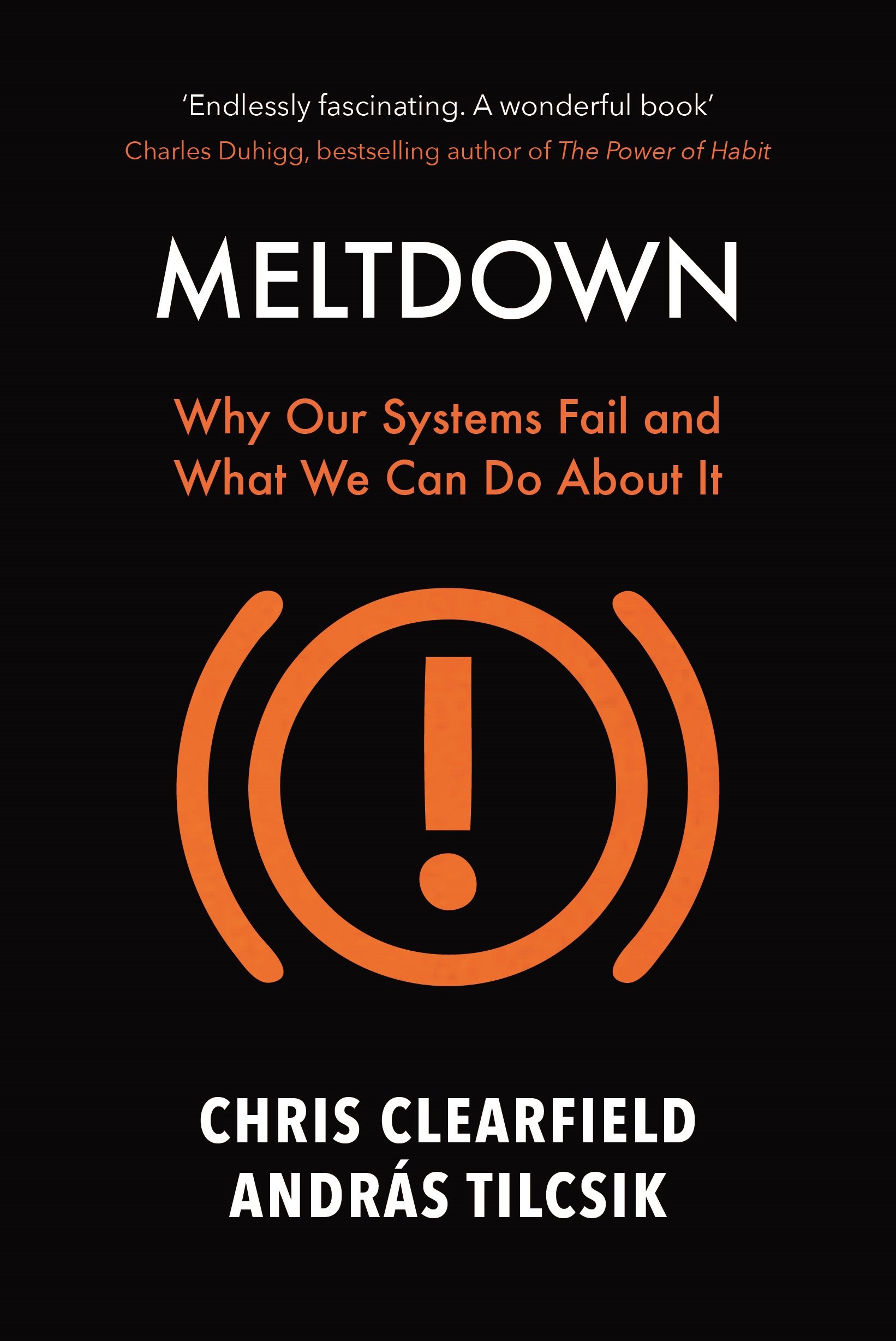 System Failure Book Meltdown: Why Our Systems Fail and What We Can Do About It: Amazon.co ...
