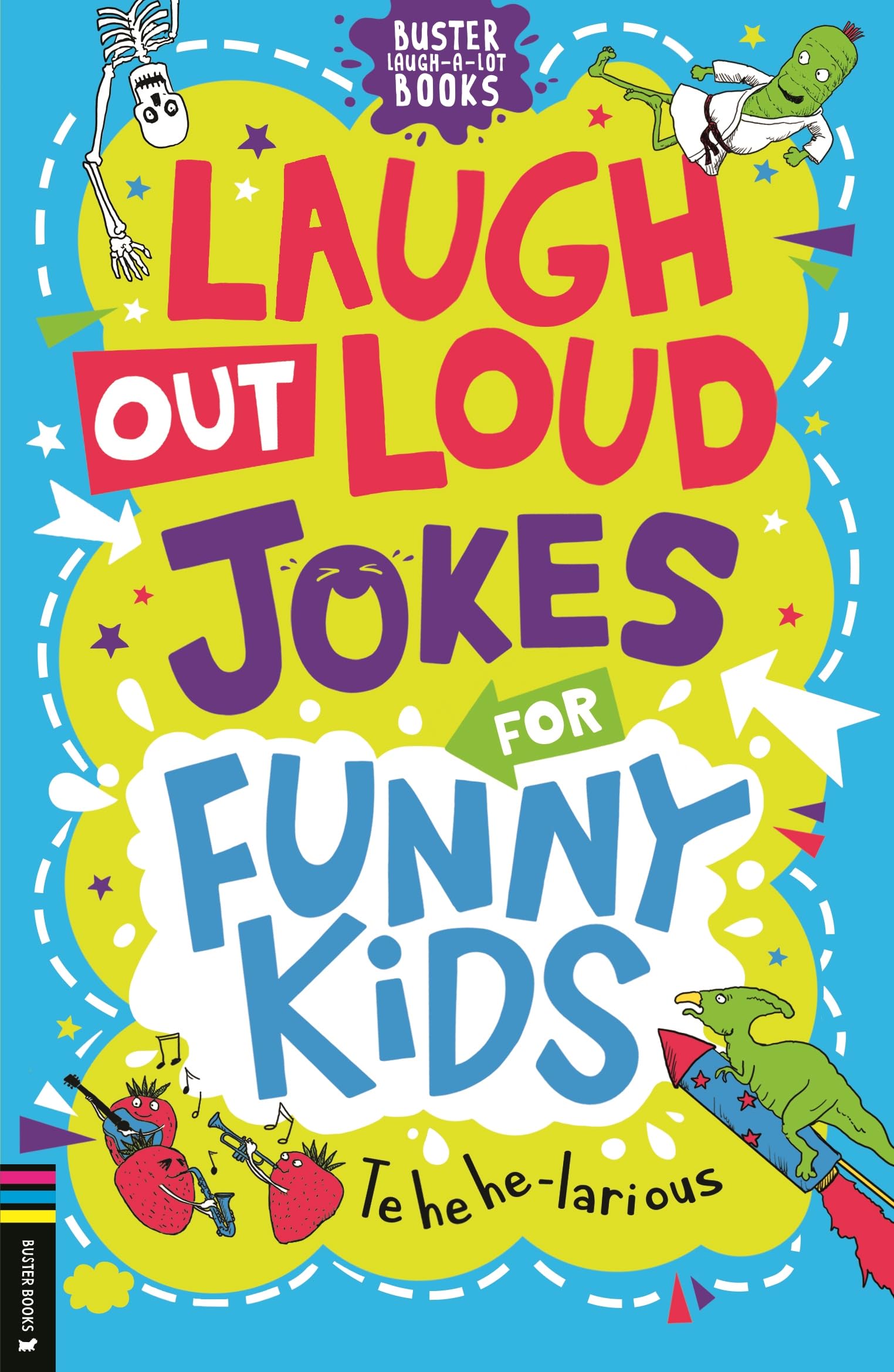 Laugh Out Loud Jokes for Funny Kids (Buster Laugh-a-lot Books)