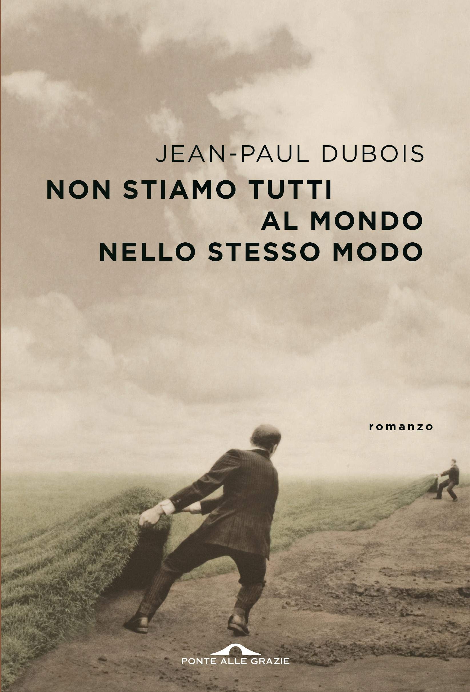 Non stiamo tutti al mondo nello stesso modo (Italian Edition)