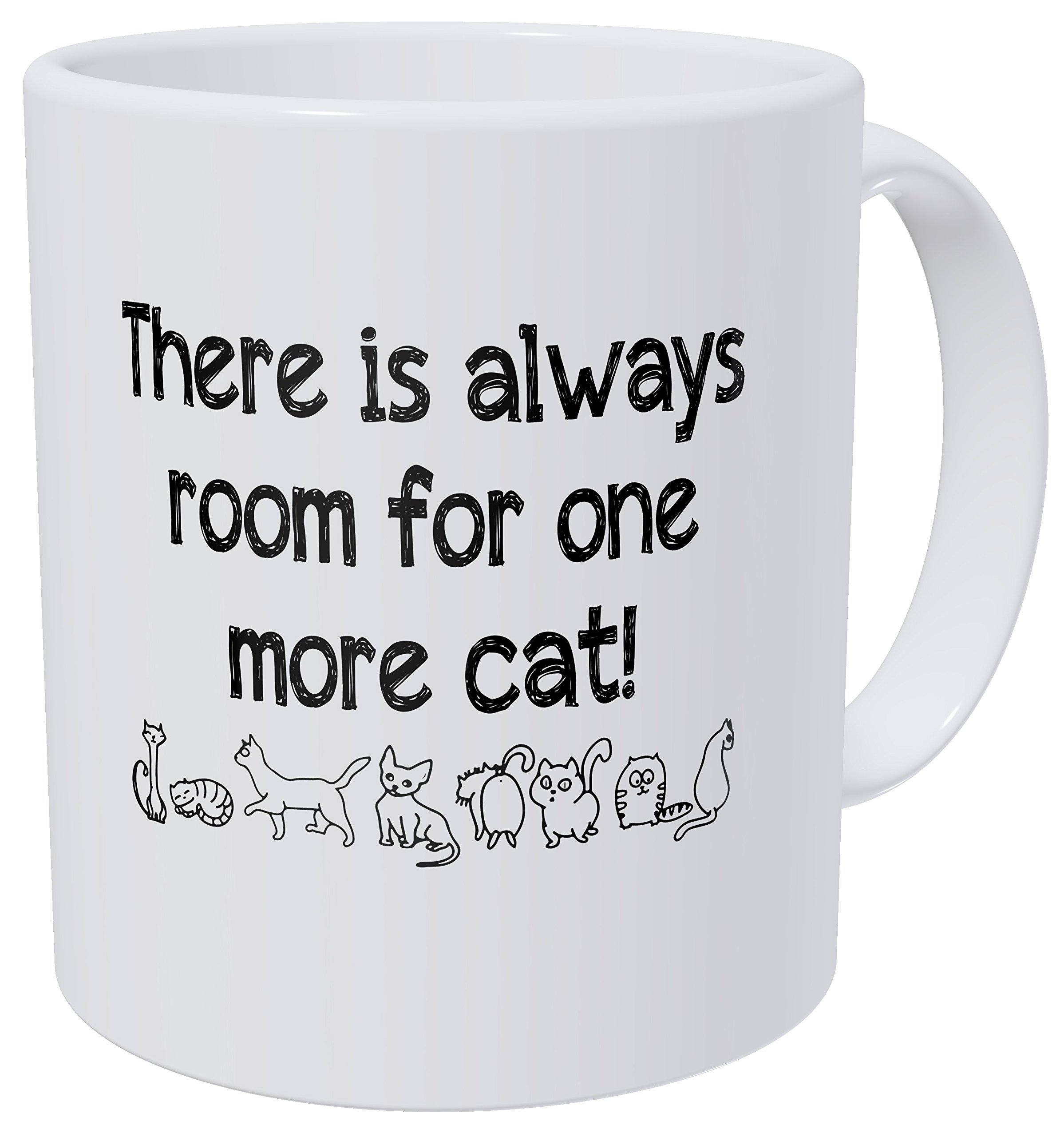 Wampumtuk There Is Always Room For One More Cat 11 Ounces Funny Coffee Mug