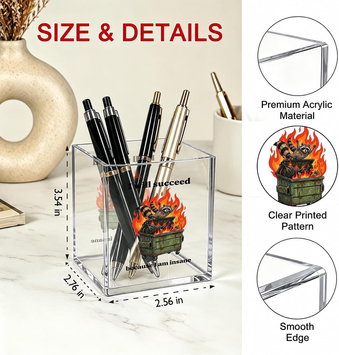 Funny Raccoon Dumpster Fire Office Acrylic Cosmetic Pen Pencil Holder Cup, I Will Succeed Because I Am Insane Humor Pencil Organizer, Unique Desk Accessories, Sarcastic Gifts for Women Men（A45） image 2