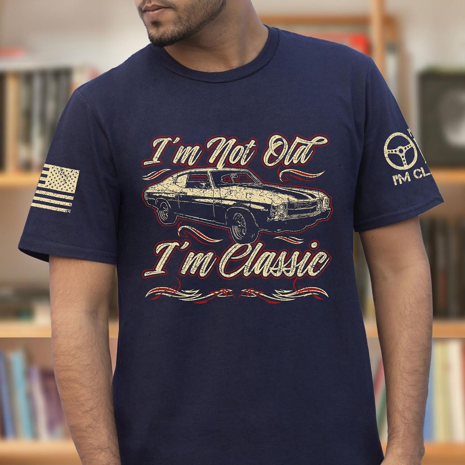 I'm Not Old I'm Classic Tshirt, Im Not Old Im Classic Shirt, Vintage Classic Car Tee Shirt 4
