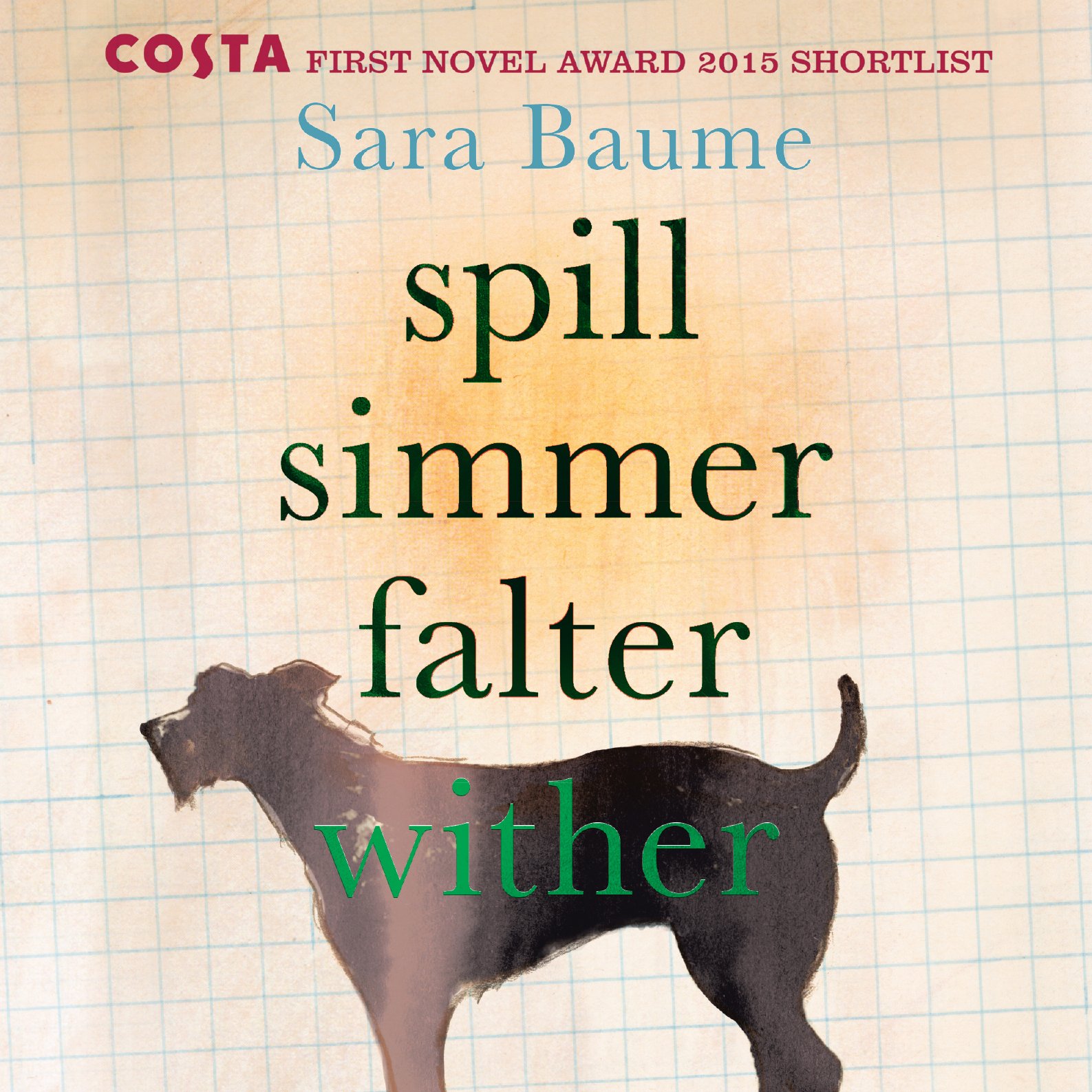 Cover art for Spill Simmer Falter Wither