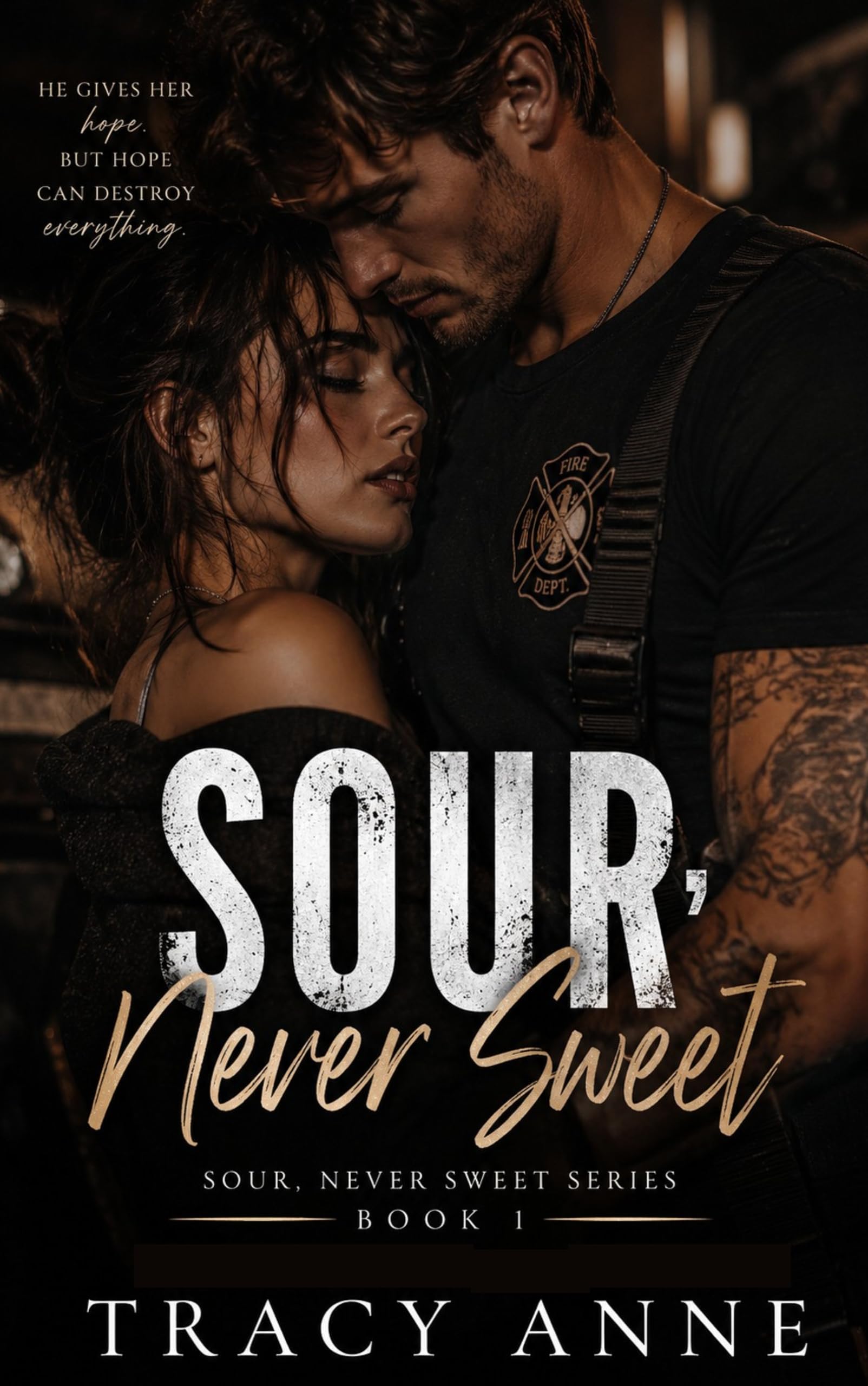 Sour, Never Sweet (Sour, Never Sweet Book 1)