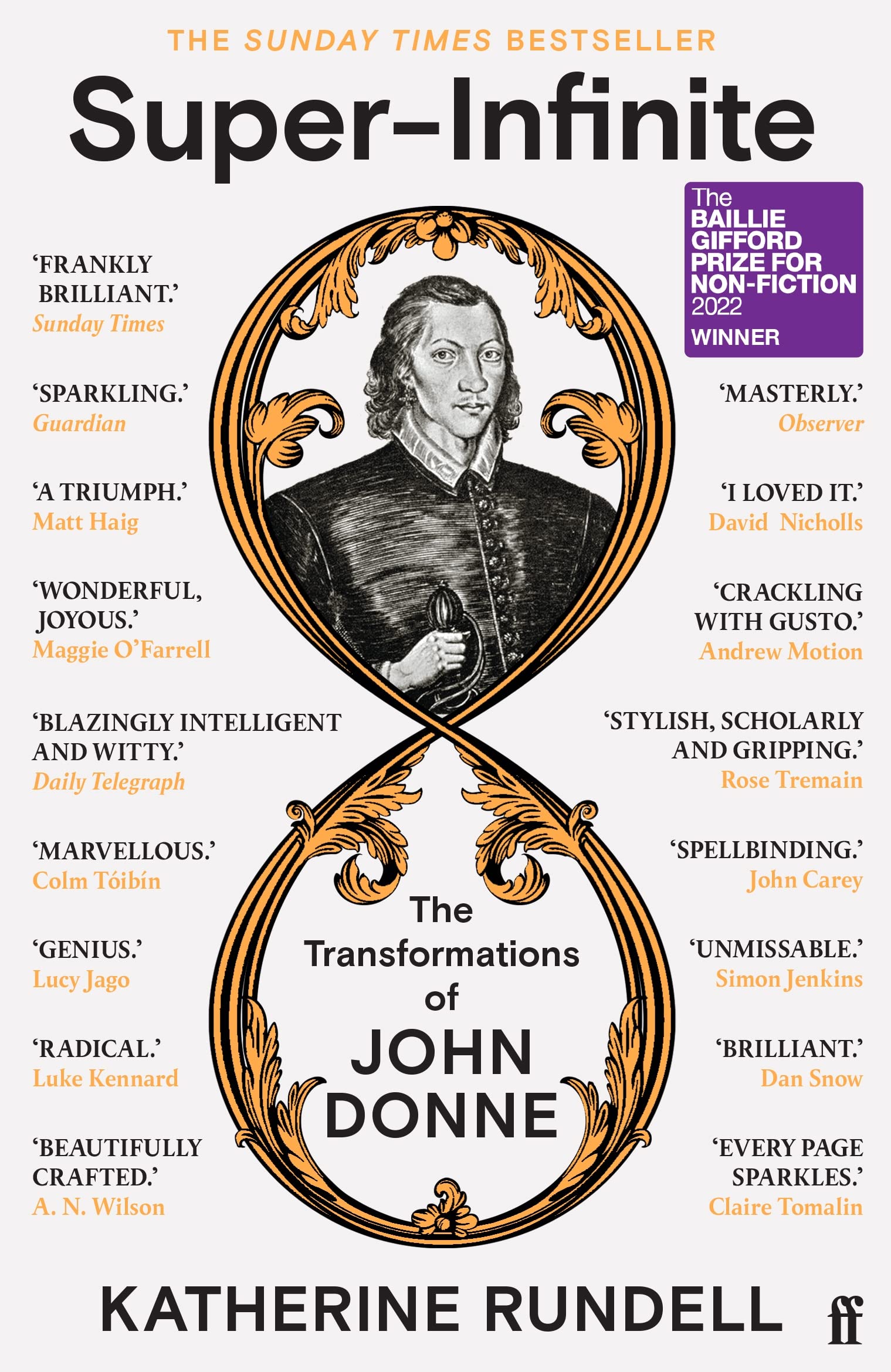 Super-Infinite The Transformations of John Donne - Winner of the Baillie Giff...