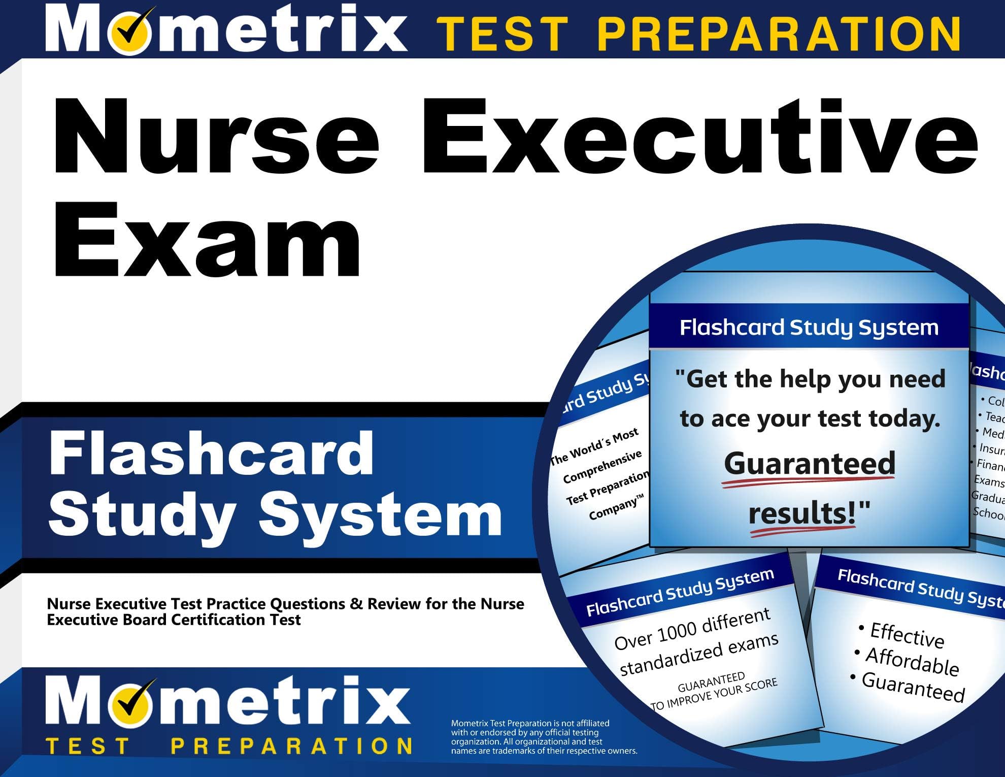 Nurse Executive Exam Flashcard Study System: Nurse Executive Test Practice Questions & Review for the Nurse Executive Board Certification Test
