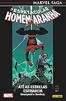 Marvel Saga: o Espetacular Homem-aranha - Volume 2: Capa Dura
