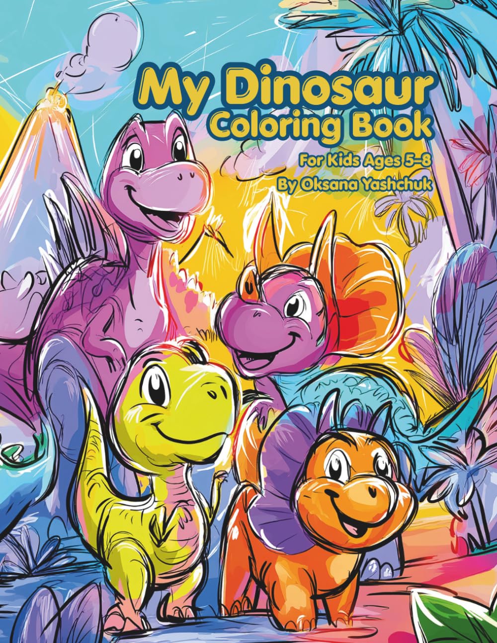 My Dinosaur Coloring Book: For Kids Ages 5–8