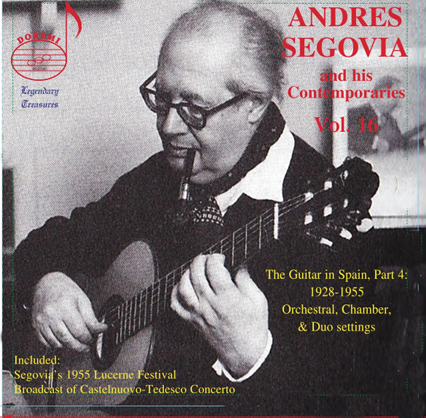 Andres Segovia and his Contemporaries, Vol. 16