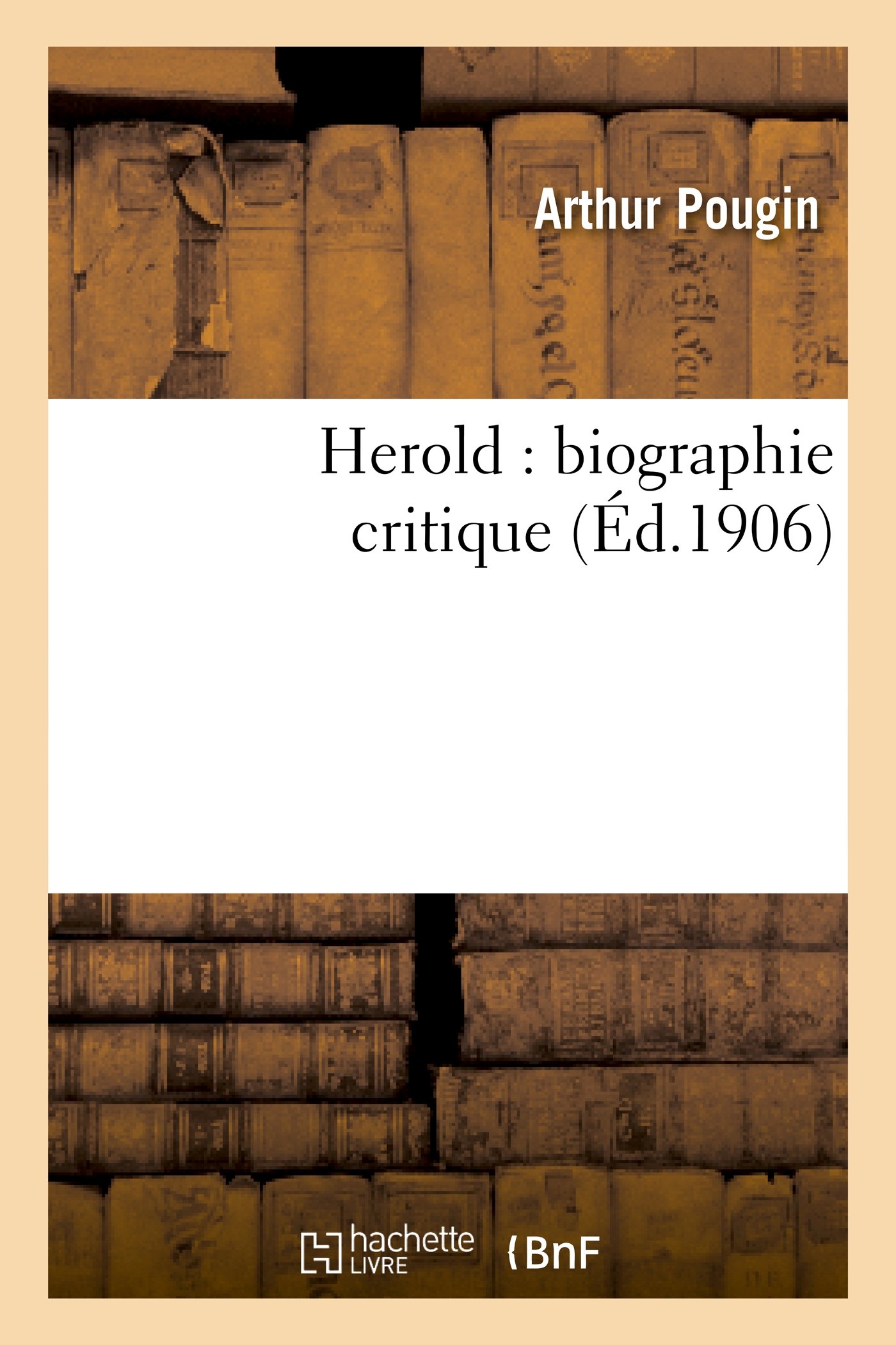 Herold : biographie critique (Arts)