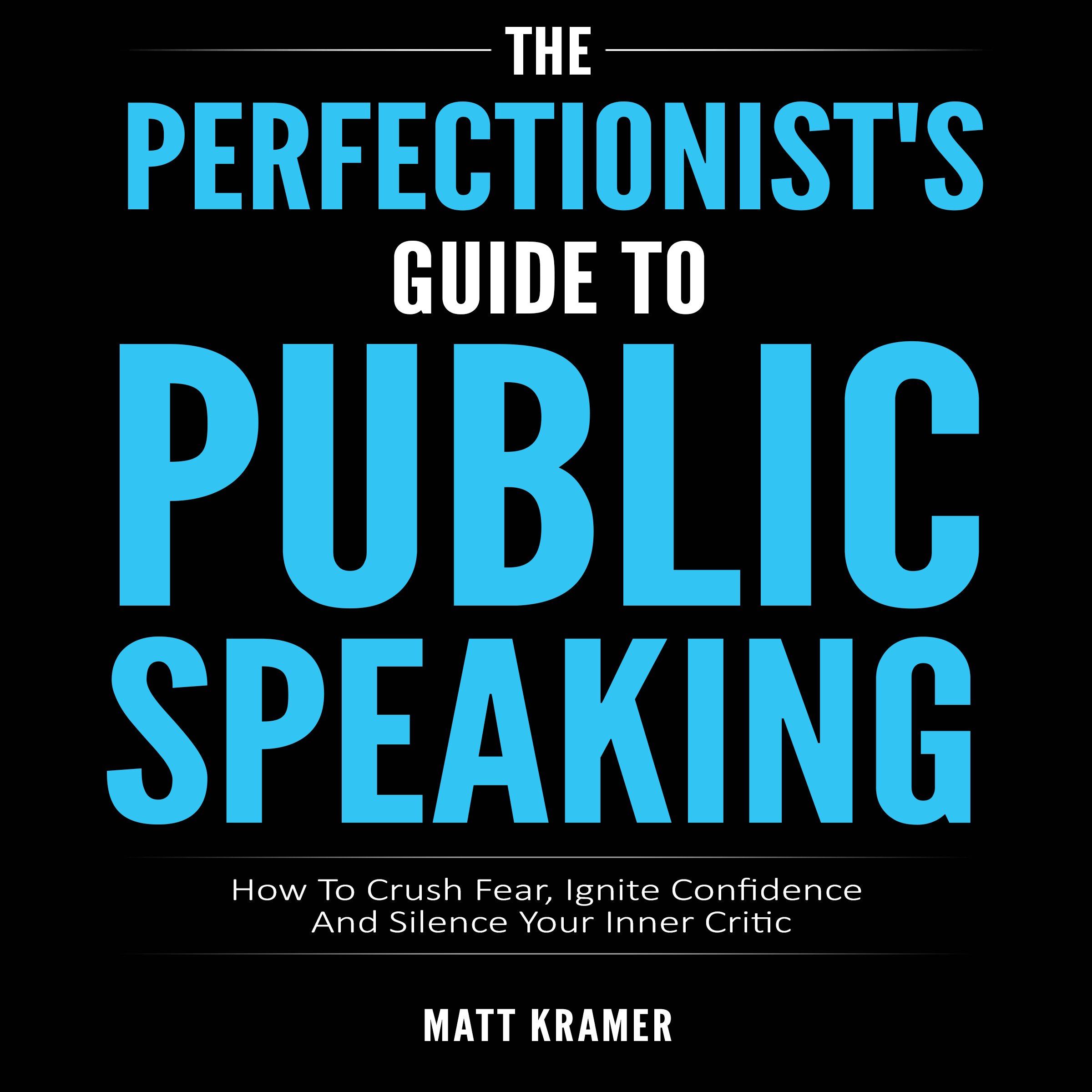 Cover art for The Perfectionist's Guide to Public Speaking
