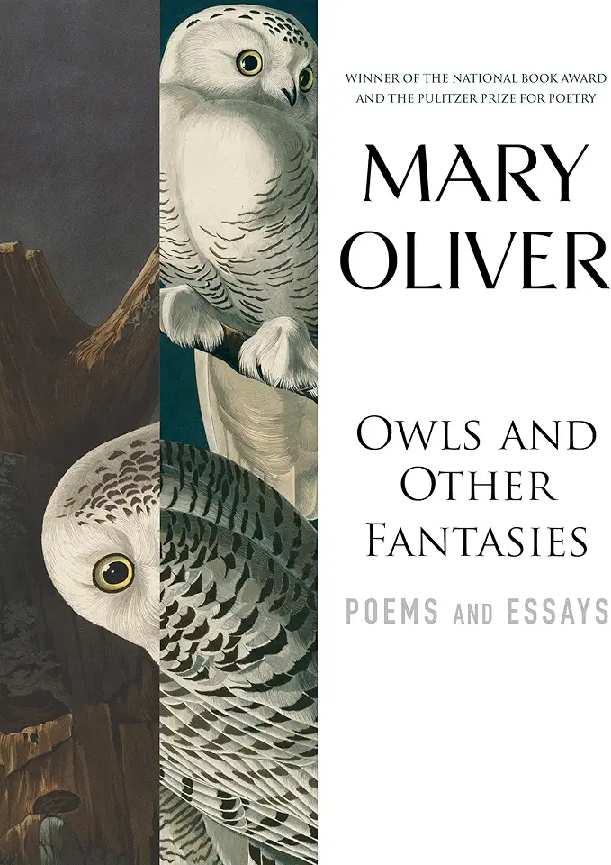 Owls and Other Fantasies: Poems and Essays