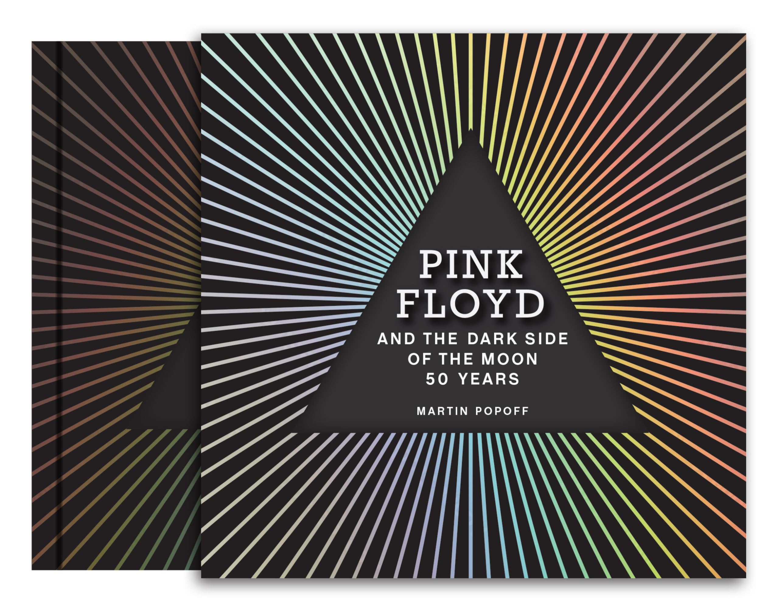 Pink Floyd and The Dark Side of the Moon Hardcover – 14 February 2023