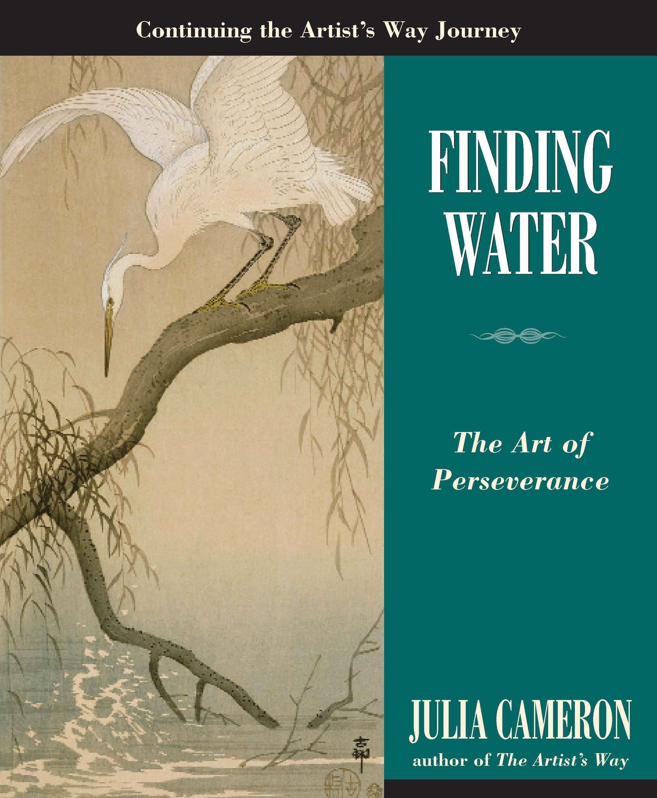 Tarcherperigee Finding Water: The Art of Perseverance