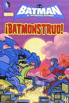 Intrépido Batman núm. 3: ¡B...