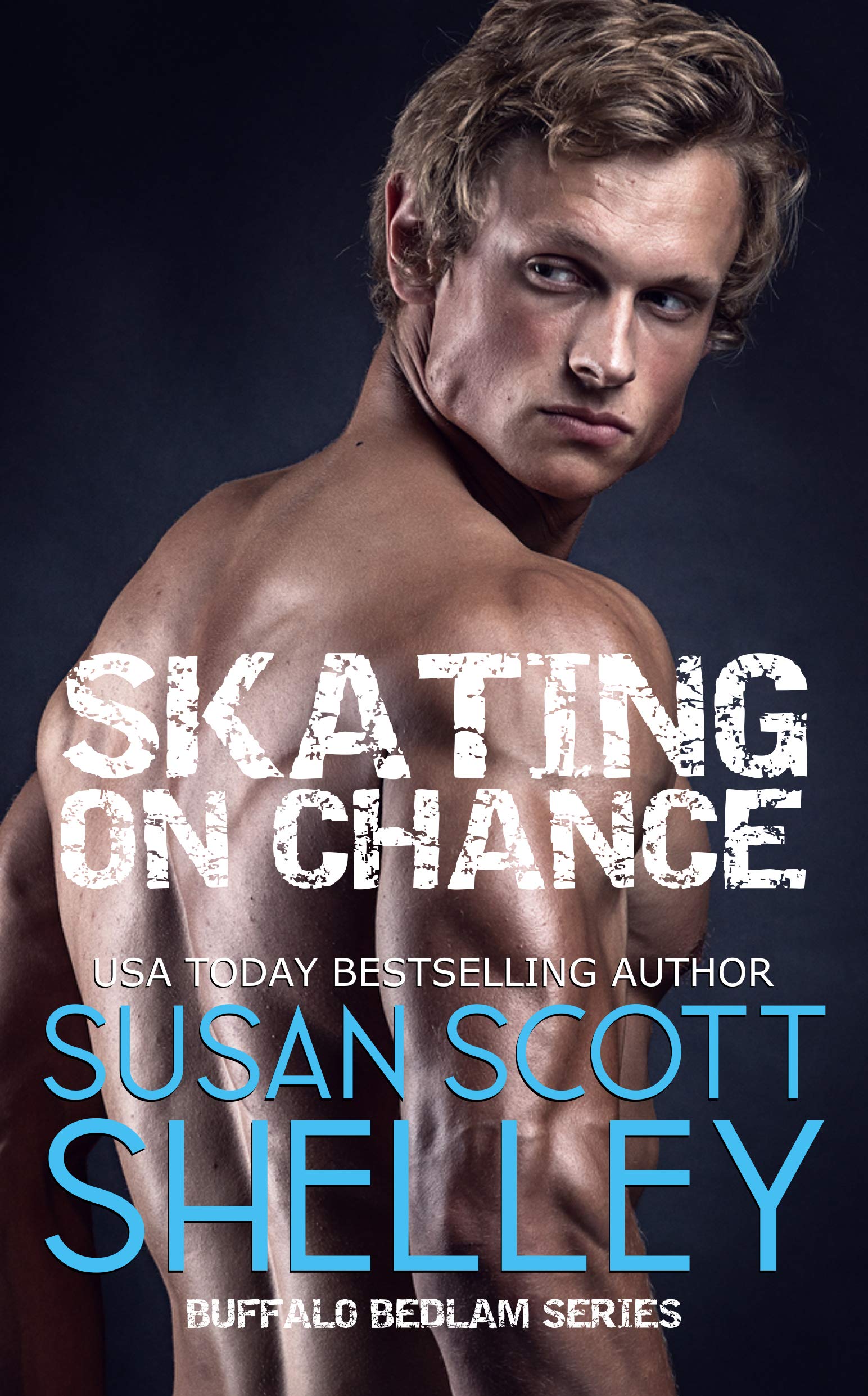 Skating On Chance (Pride of the Bedlam Book 1)