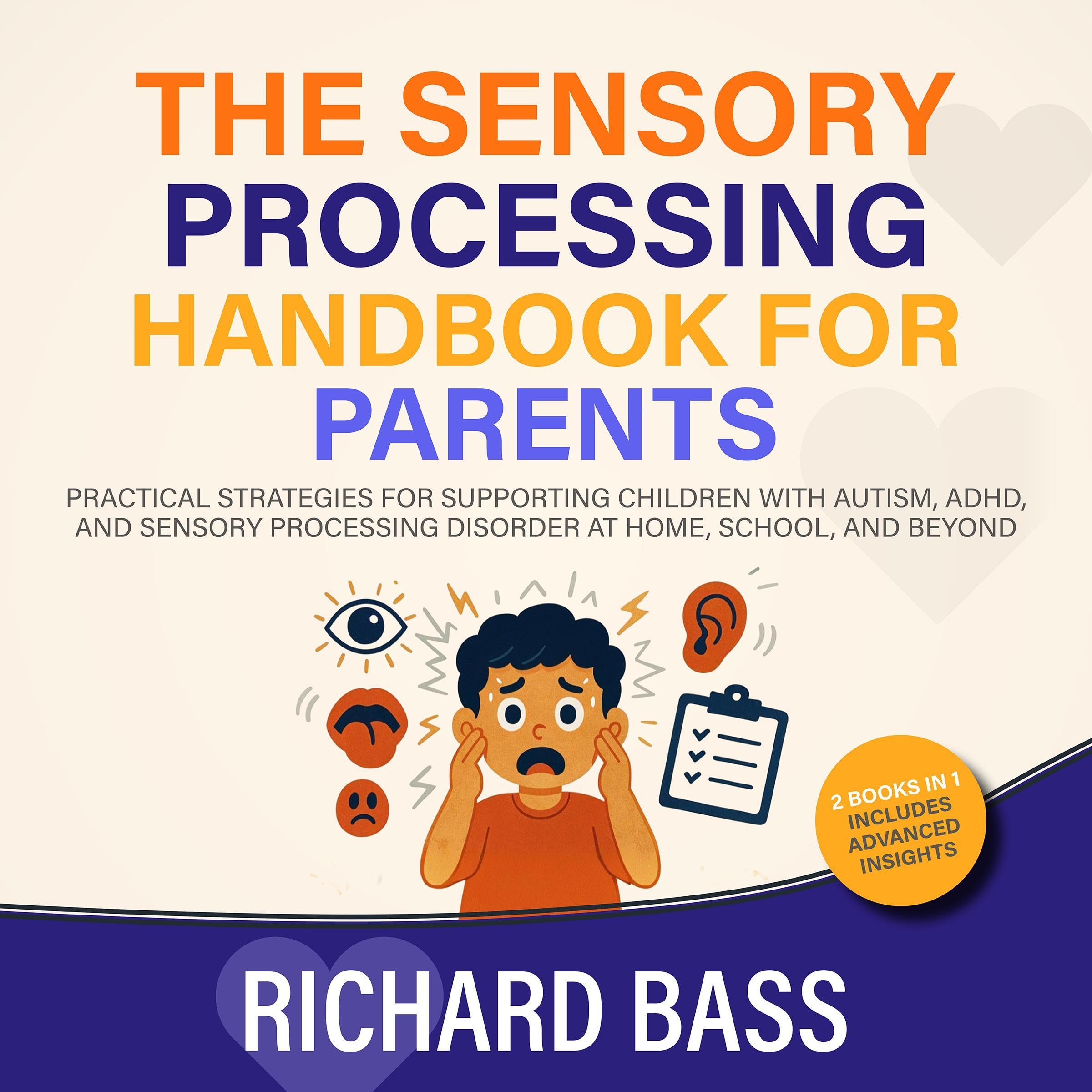 The Sensory Processing Handbook for Parents