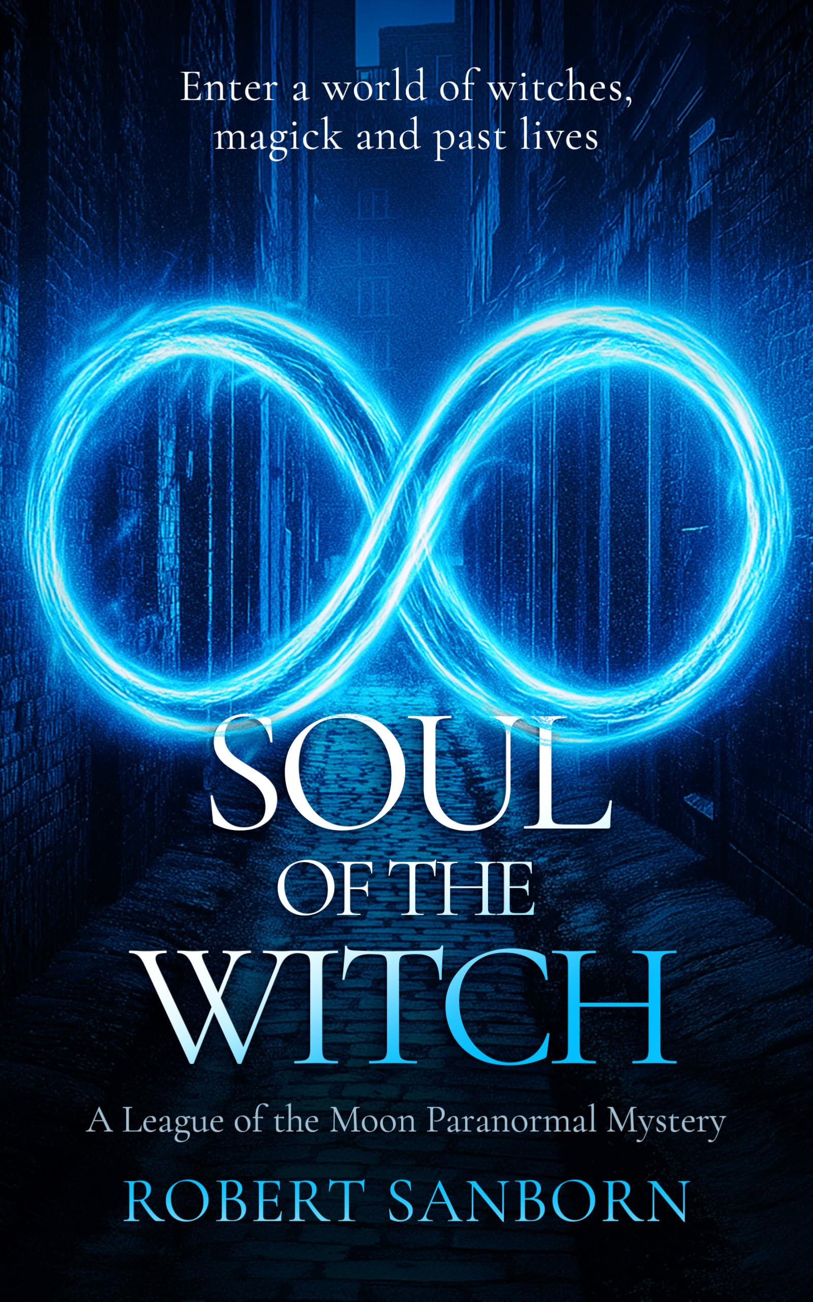 Soul of the Witch: A Paranormal Mystery: 5 (League of the Moon)