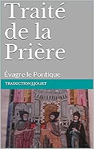 Download Traité de la Prière: Extrait de La Vie Spirituelle PDF
