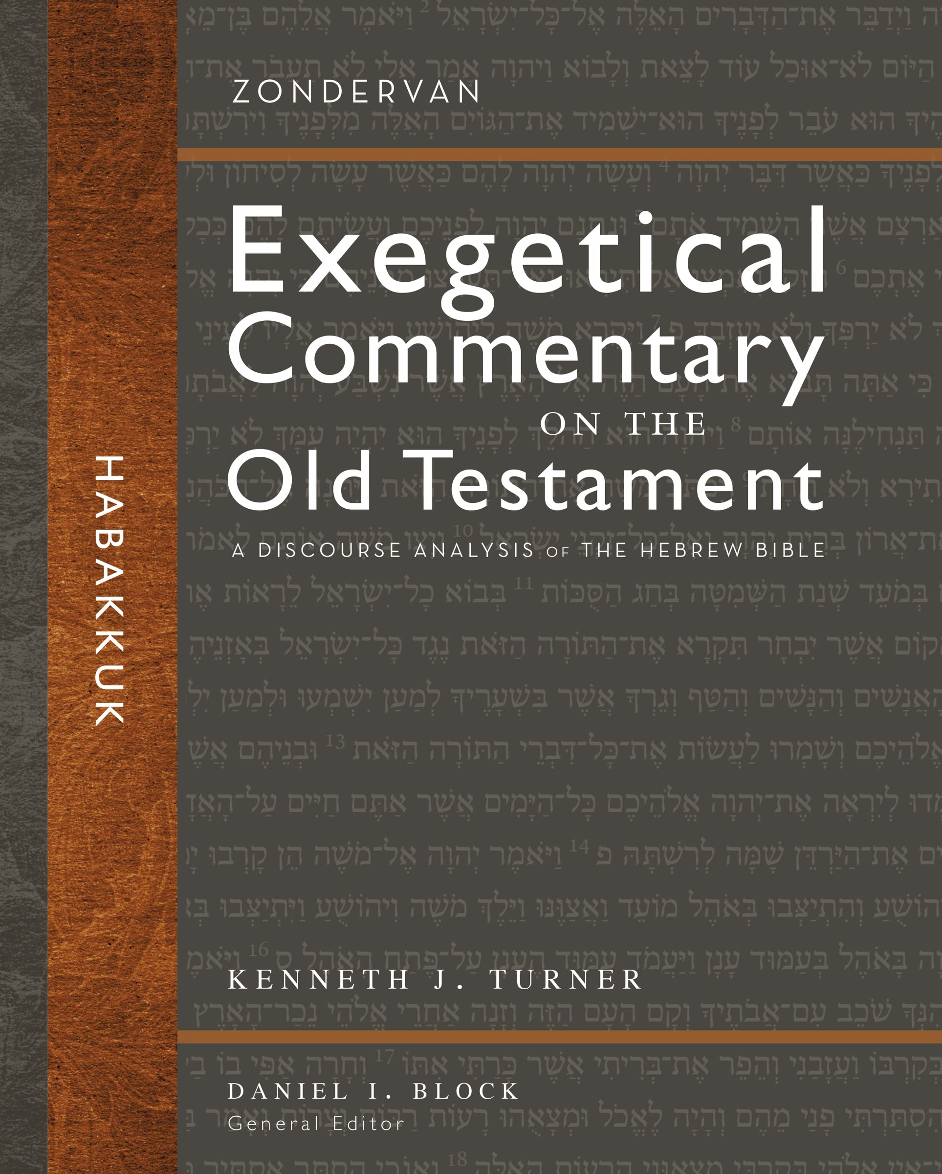 Habakkuk: A Discourse Analysis of the Hebrew Bible (31) (Zondervan Exegetical Commentary on the Old Testament)