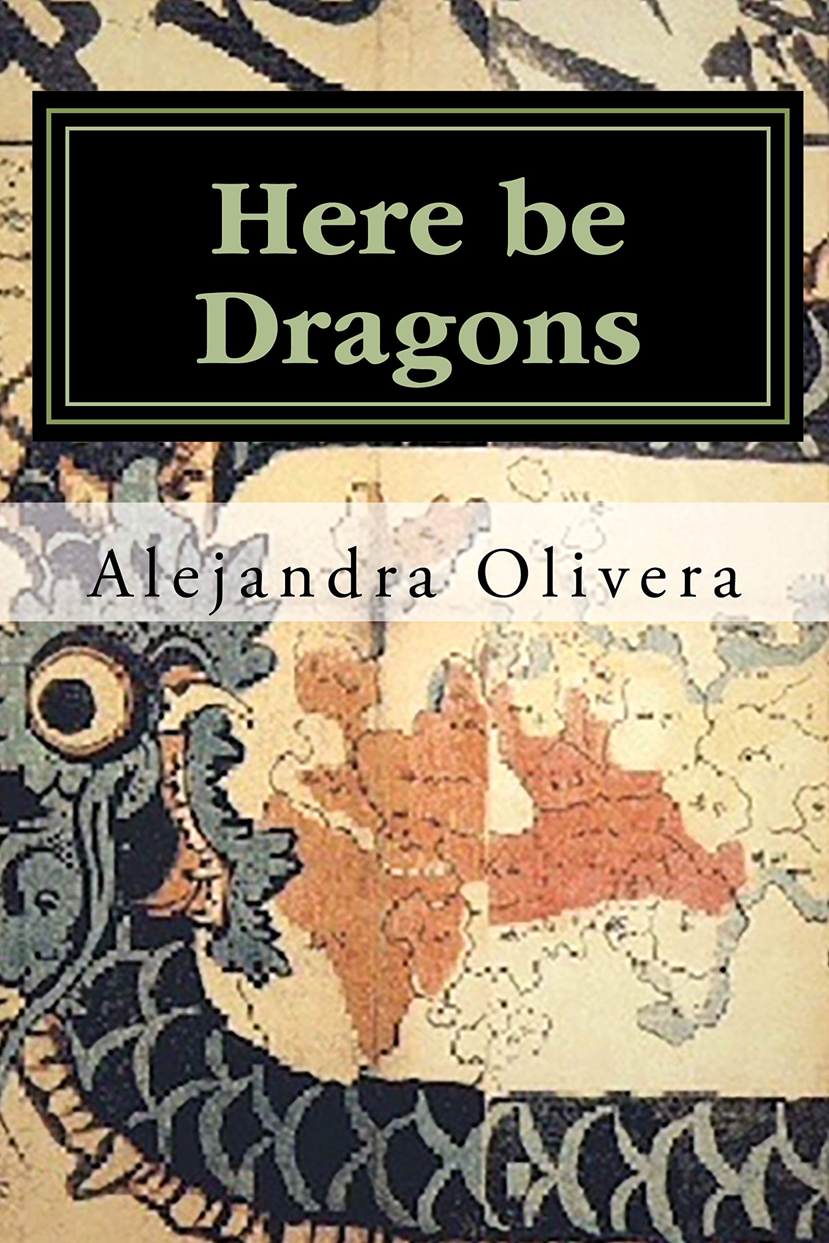 Here be Dragons