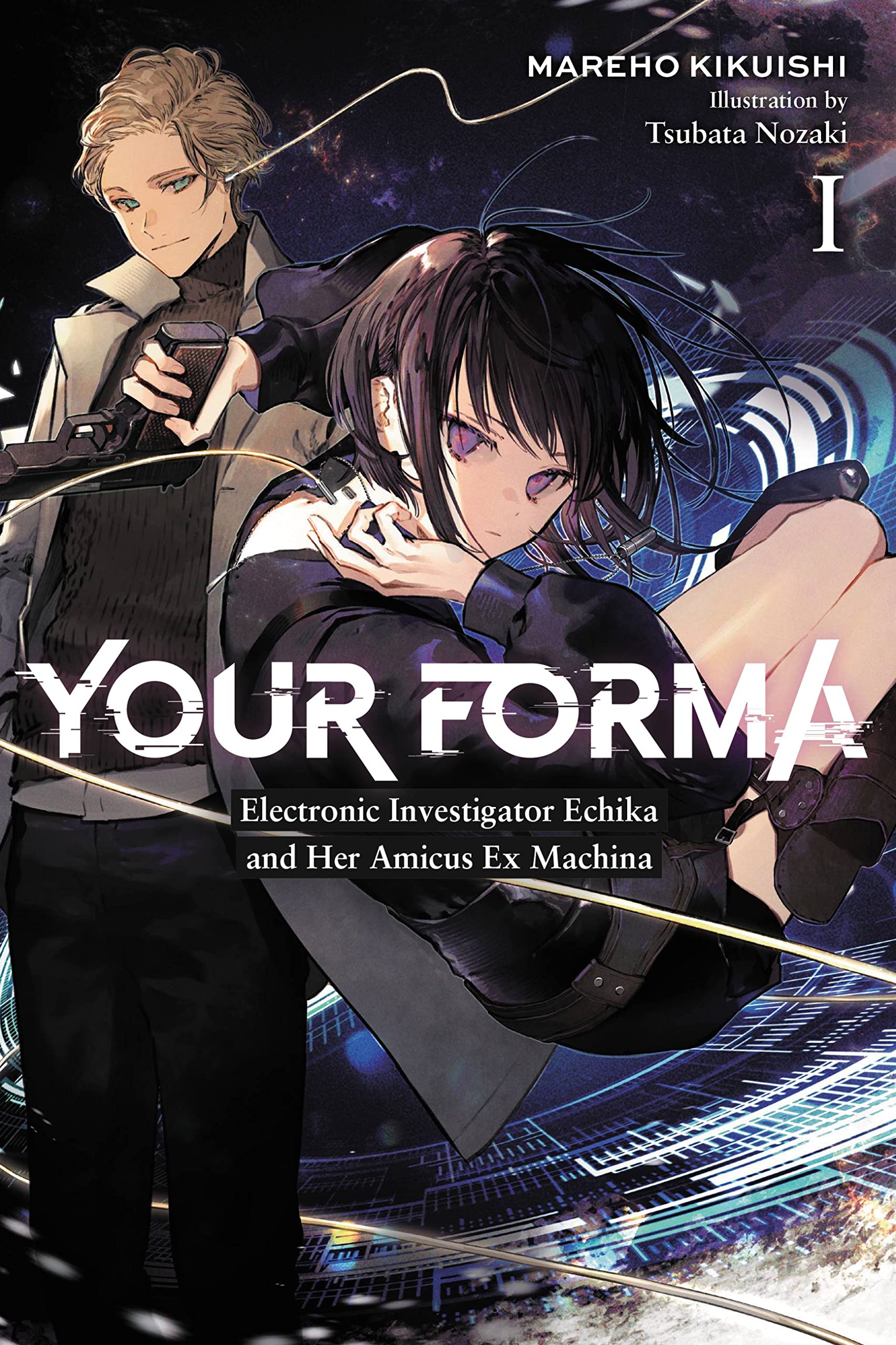 Your Forma, Vol. 1: Electronic Investigator Ech. Kikuishi**