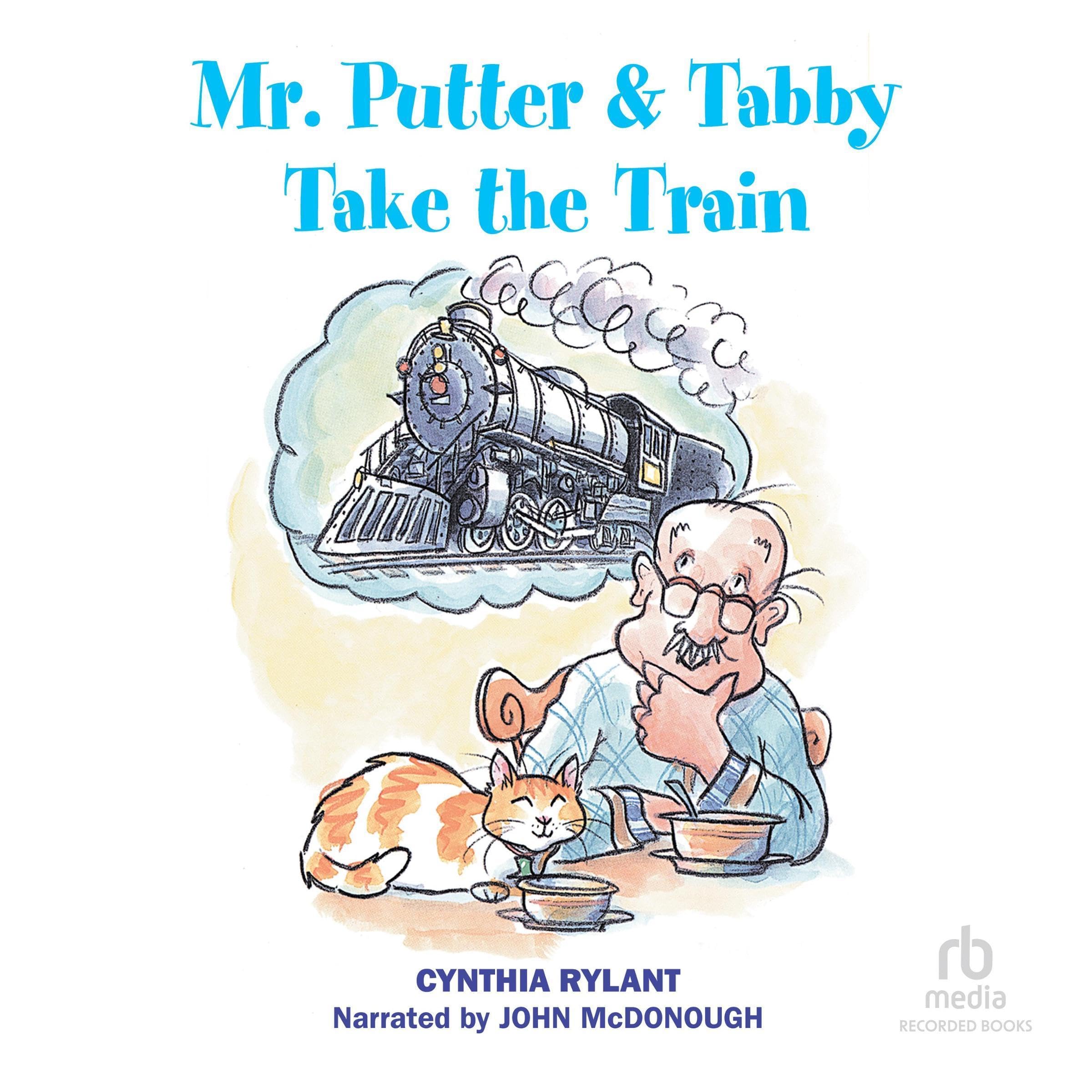 Mr. Putter and Tabby Take the Train
