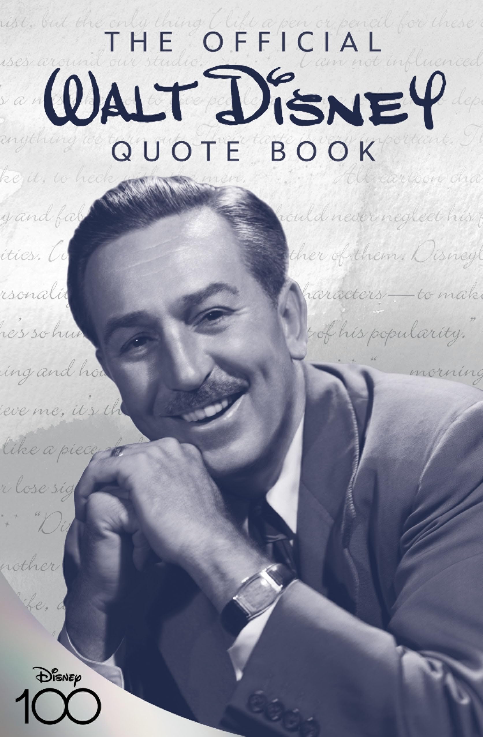 The Official Walt Disney Quote Book by Walt Disney, Staff of ... - 9781368061872