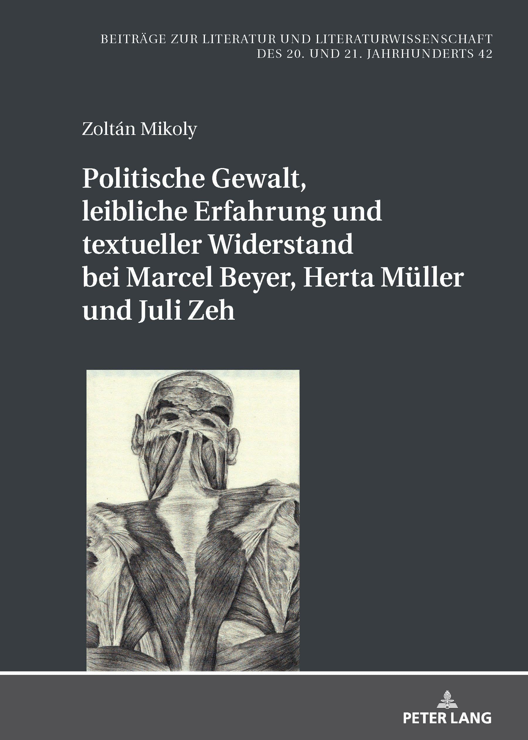 Politische Gewalt, leibliche Erfahrung und textueller Widerstand bei Marcel Beyer, Herta Müller und Juli Zeh: 42