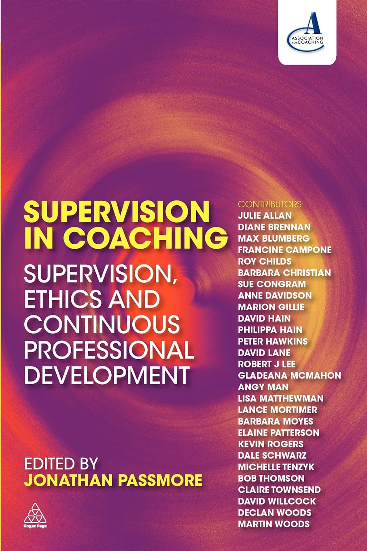Supervision in Coaching: Supervision, Ethics and Continuous Prof