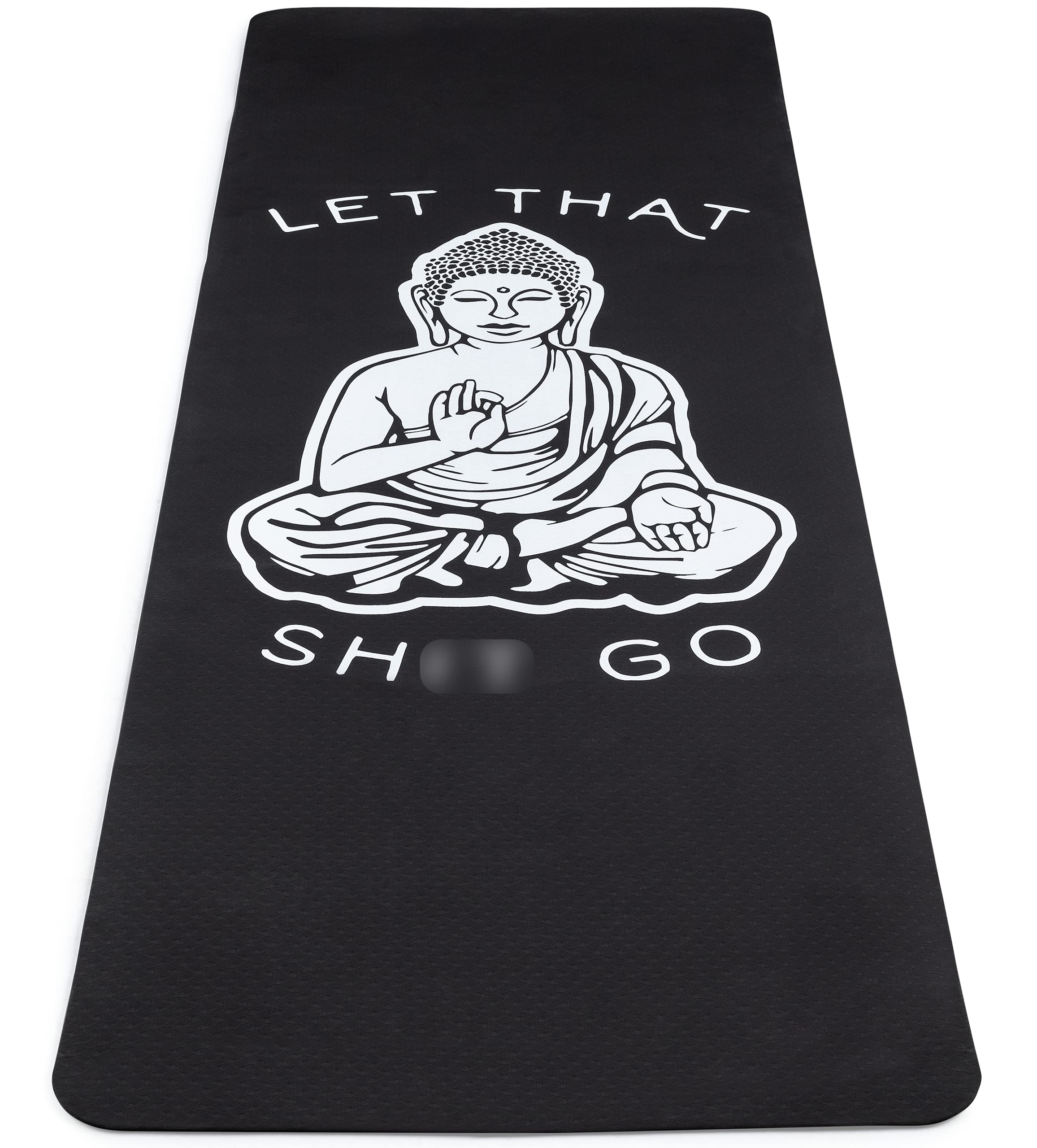 Yoga Mat - Large Print Non-Slip Grip TPE All Purpose Black Let That Go