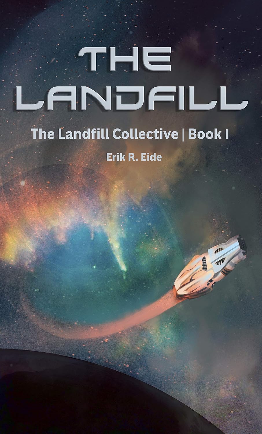 The Landfill (The Landfill Collective Book 1) Kindle edition by Eide