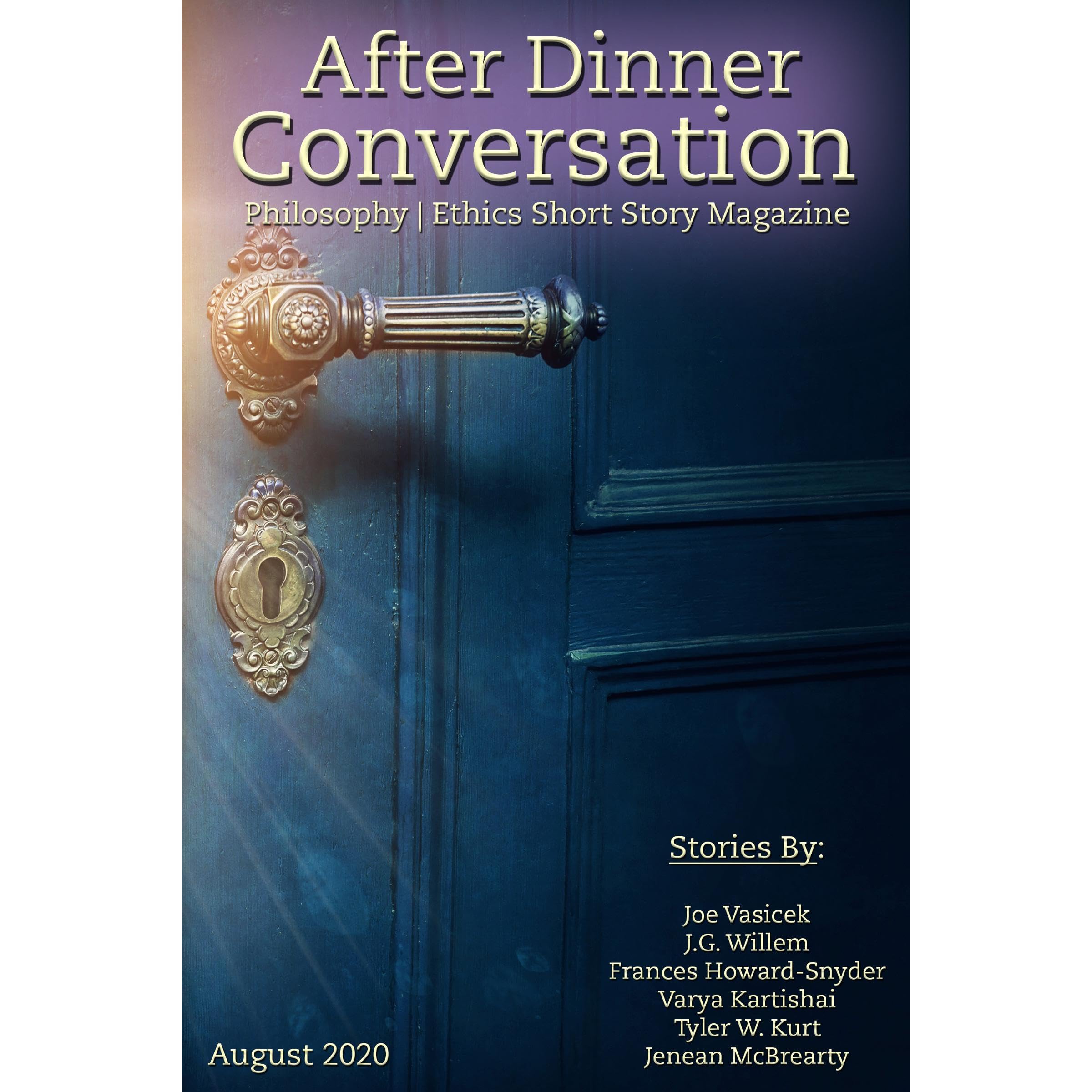 After Dinner Conversation (August, 2020)